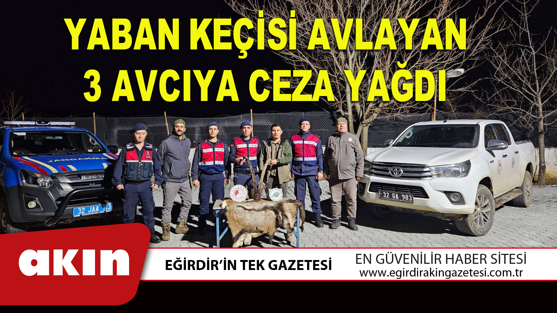 YABAN KEÇİSİ AVLAYAN 3 AVCIYA CEZA YAĞDI