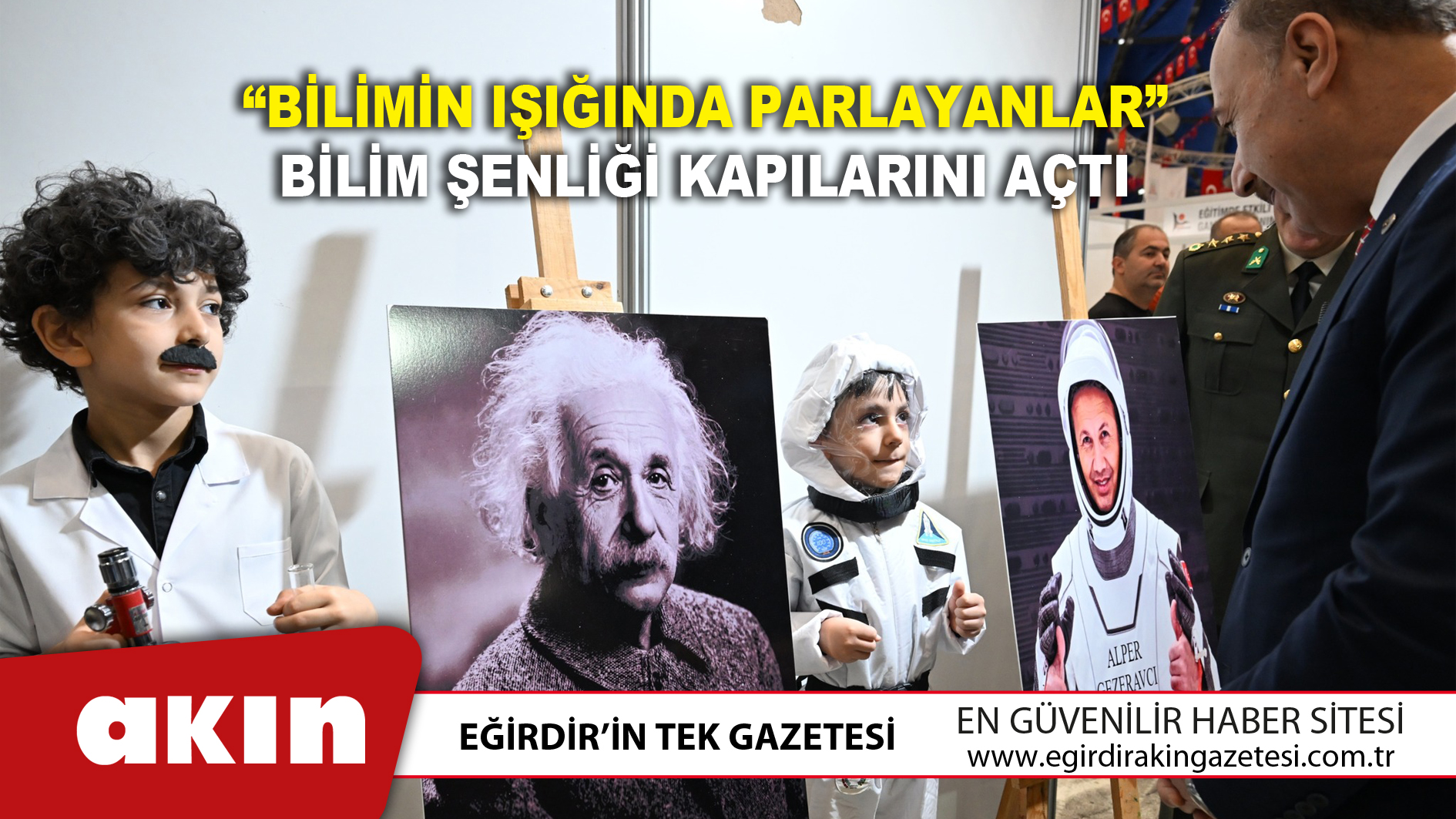 eğirdir haber,akın gazetesi,egirdir haberler,son dakika,"Bilimin Işığında Parlayanlar” Bilim Şenliği Kapılarını Açtı