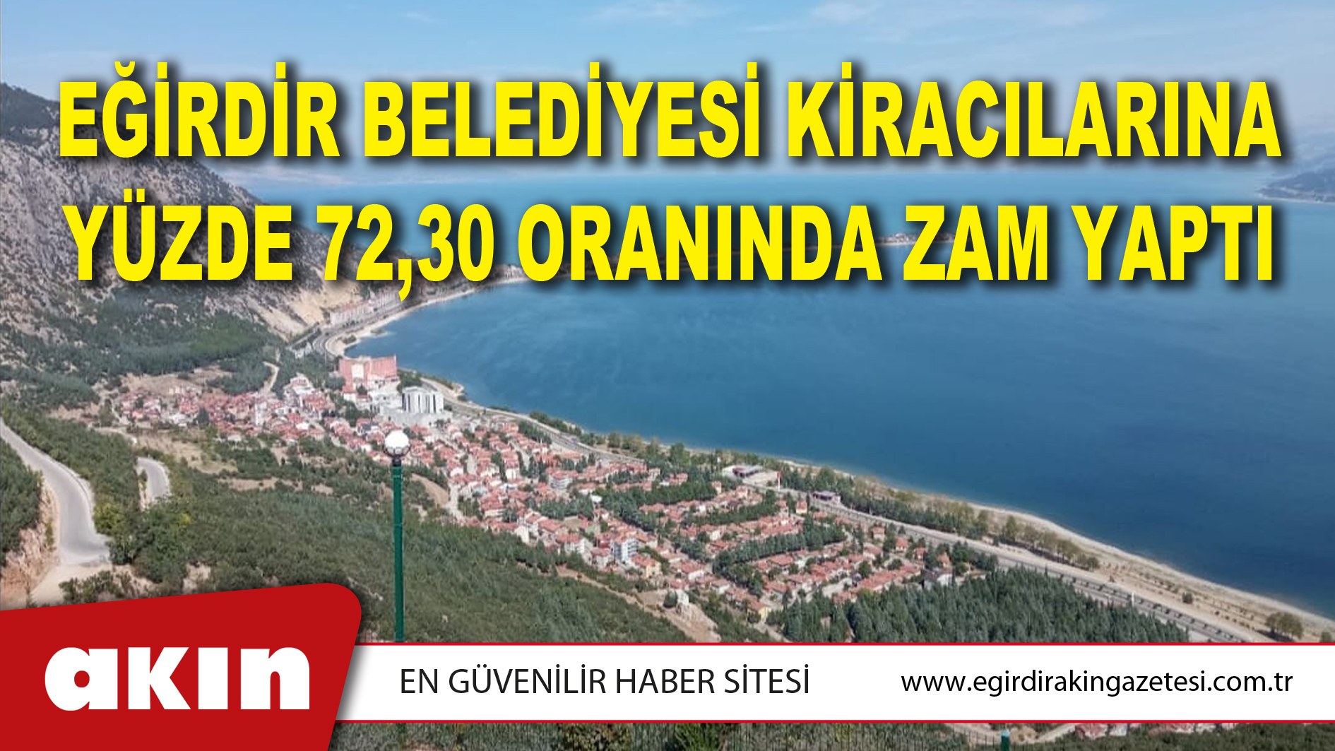 Eğirdir Belediyesi Kiracılarına Yüzde 72,30 Oranında Zam Yaptı