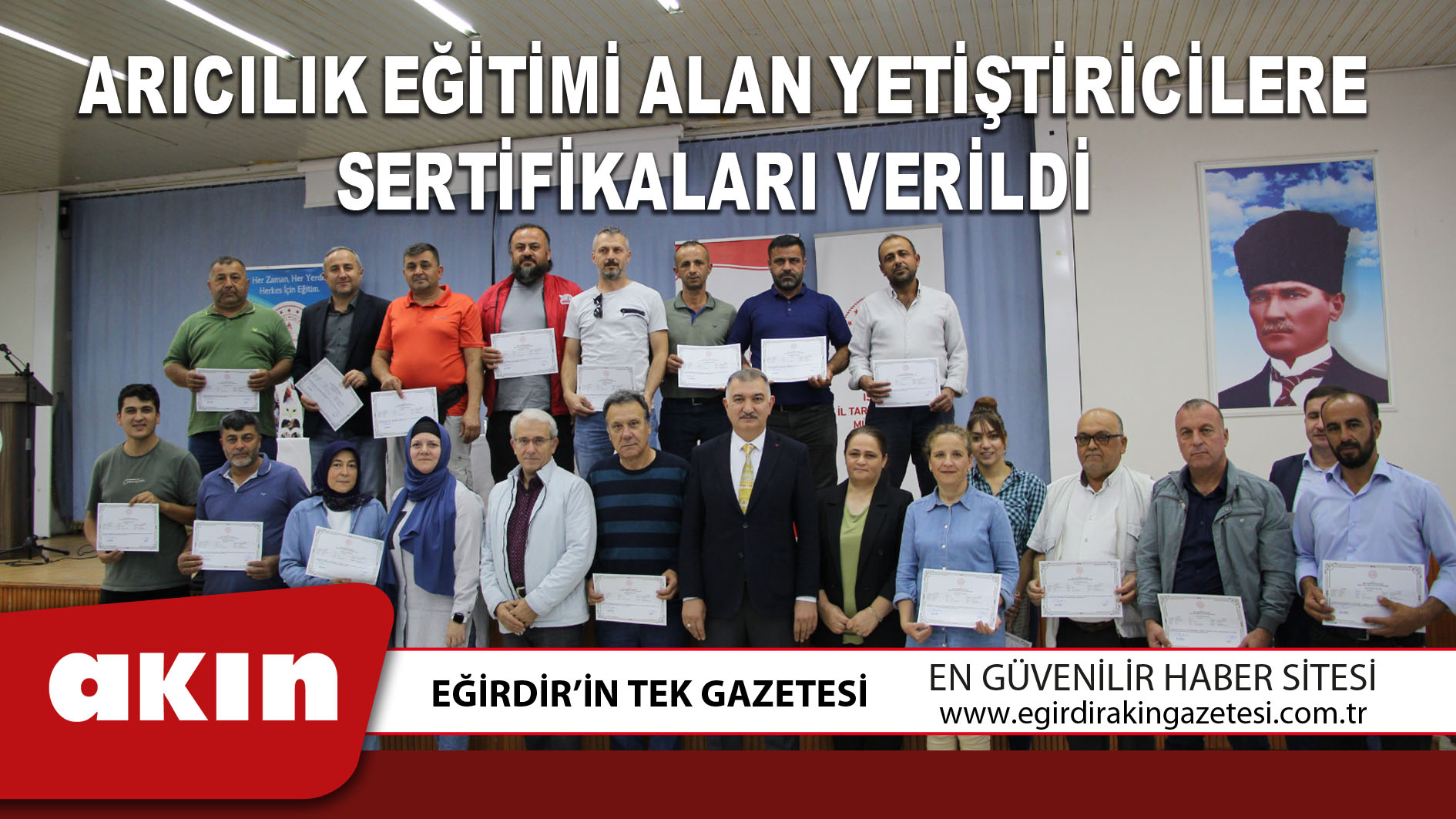 eğirdir haber,akın gazetesi,egirdir haberler,son dakika,​ Arıcılık Eğitimi Alan Yetiştiricilere Sertifikaları Verildi