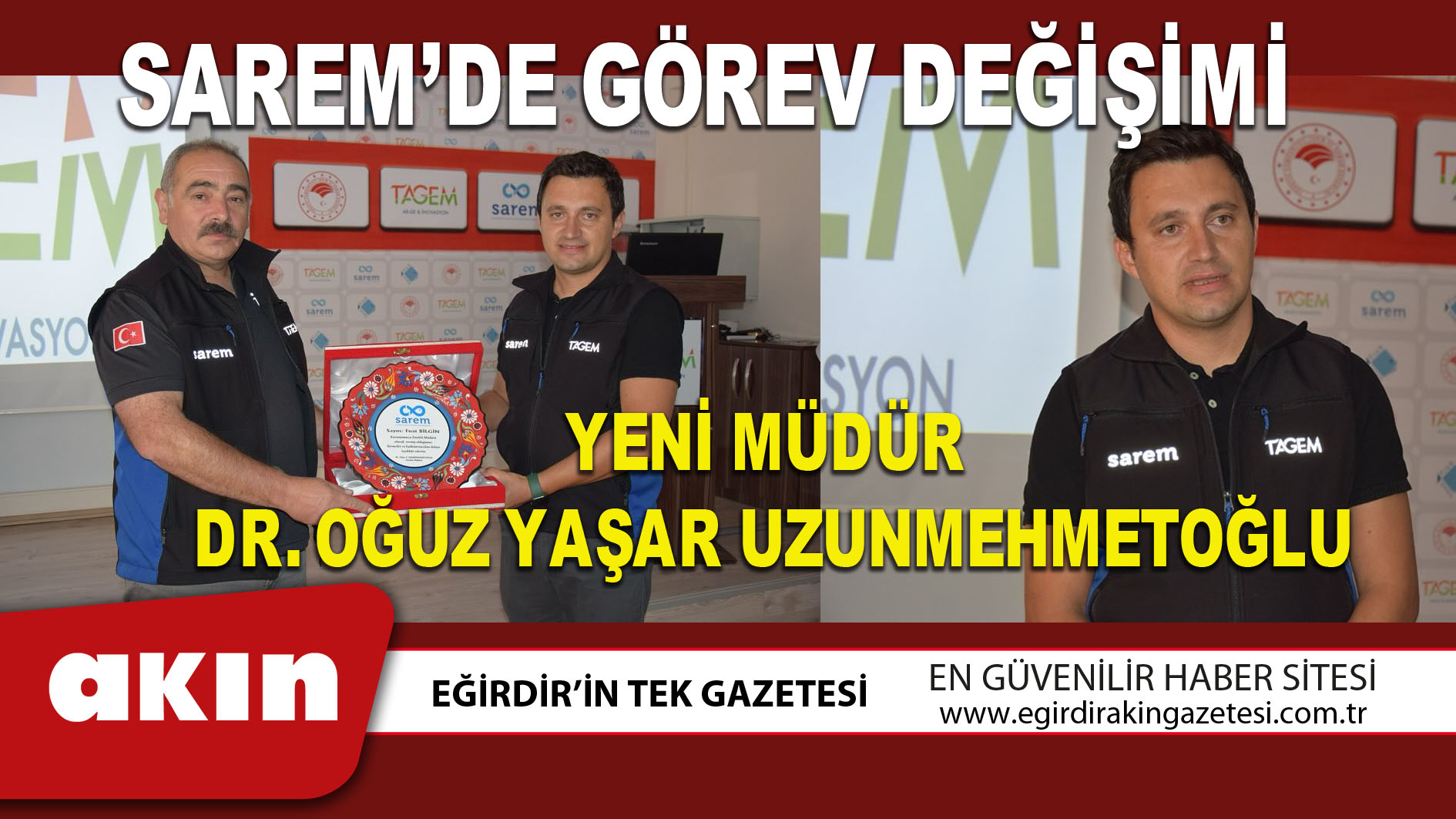 SAREM’DE GÖREV DEĞİŞİMİ