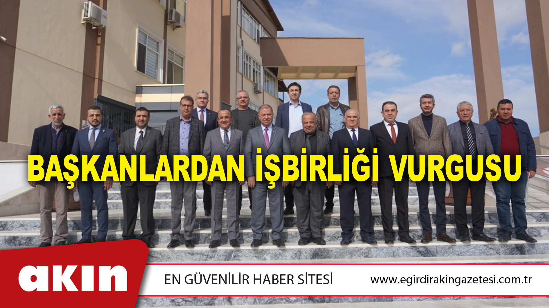 BAŞKANLARDAN İŞBİRLİĞİ VURGUSU