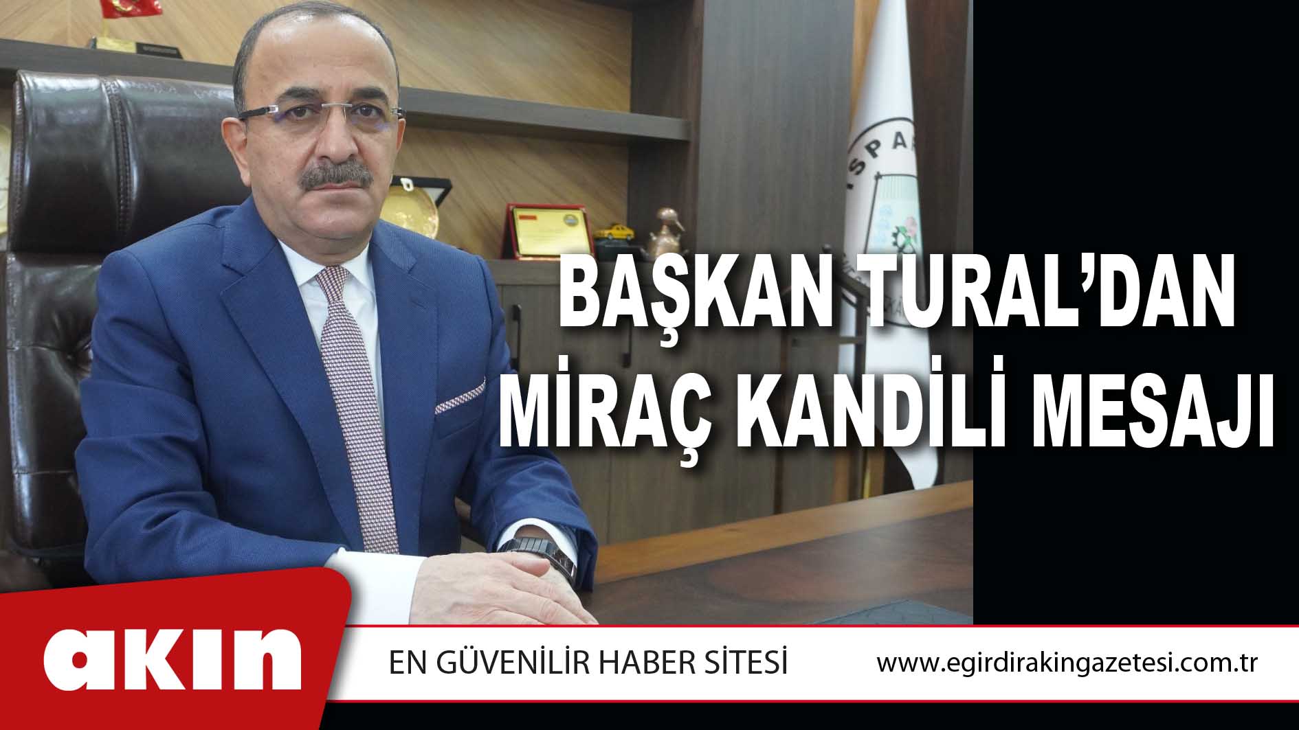 Başkan Tural’dan Miraç Kandili Mesajı