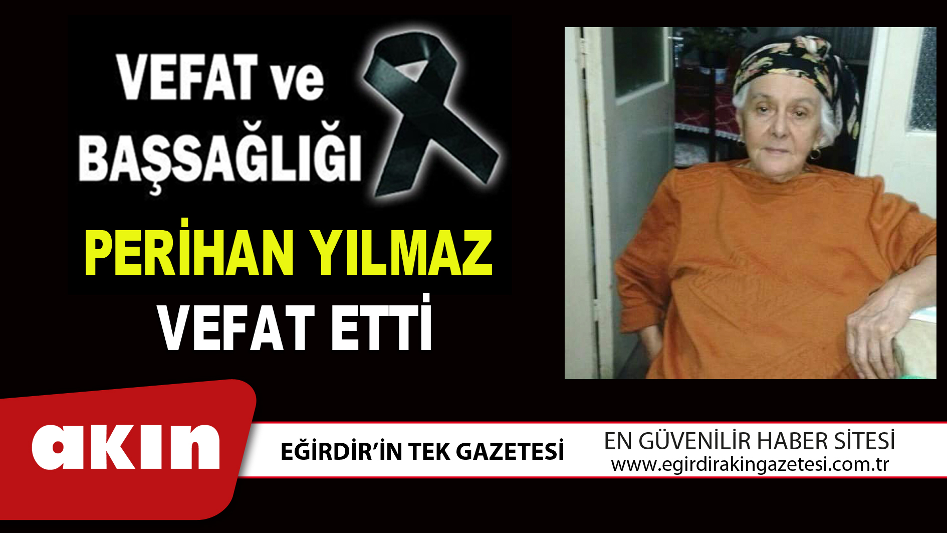 PERİHAN YILMAZ VEFAT ETTİ