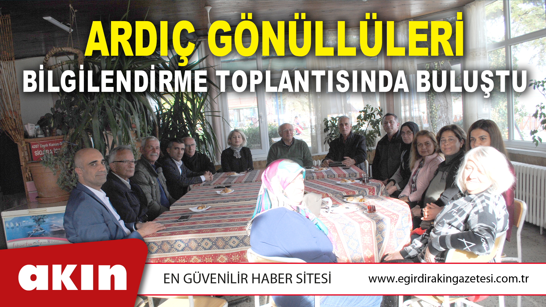 Ardıç Gönüllüleri Bilgilendirme Toplantısında Buluştu