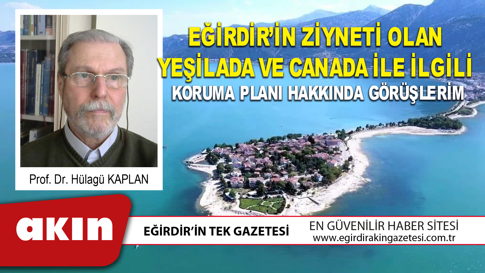 Yeşilada Ve Canada İle İlgili  Koruma Planı Hakkında Görüşlerim