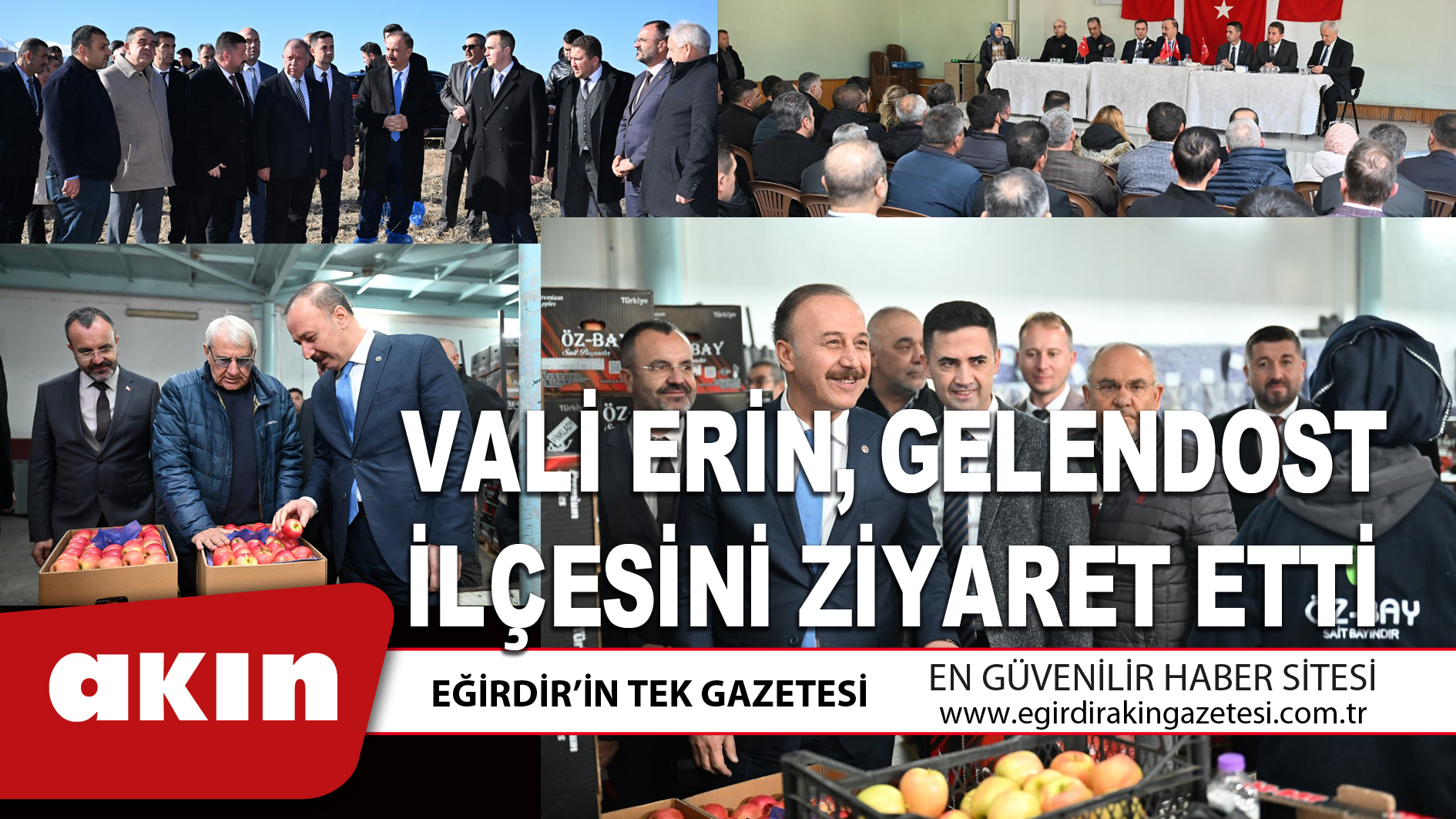 VALİ ERİN, GELENDOST İLÇESİNİ ZİYARET ETTİ