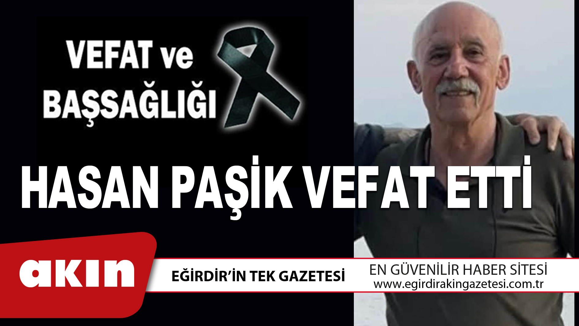 HASAN PAŞİK VEFAT ETTİ