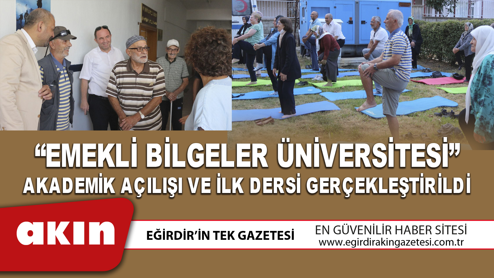 eğirdir haber,akın gazetesi,egirdir haberler,son dakika,“EMEKLİ BİLGELER ÜNİVERSİTESİ” AKADEMİK AÇILIŞI VE İLK DERSİ GERÇEKLEŞTİRİLDİ