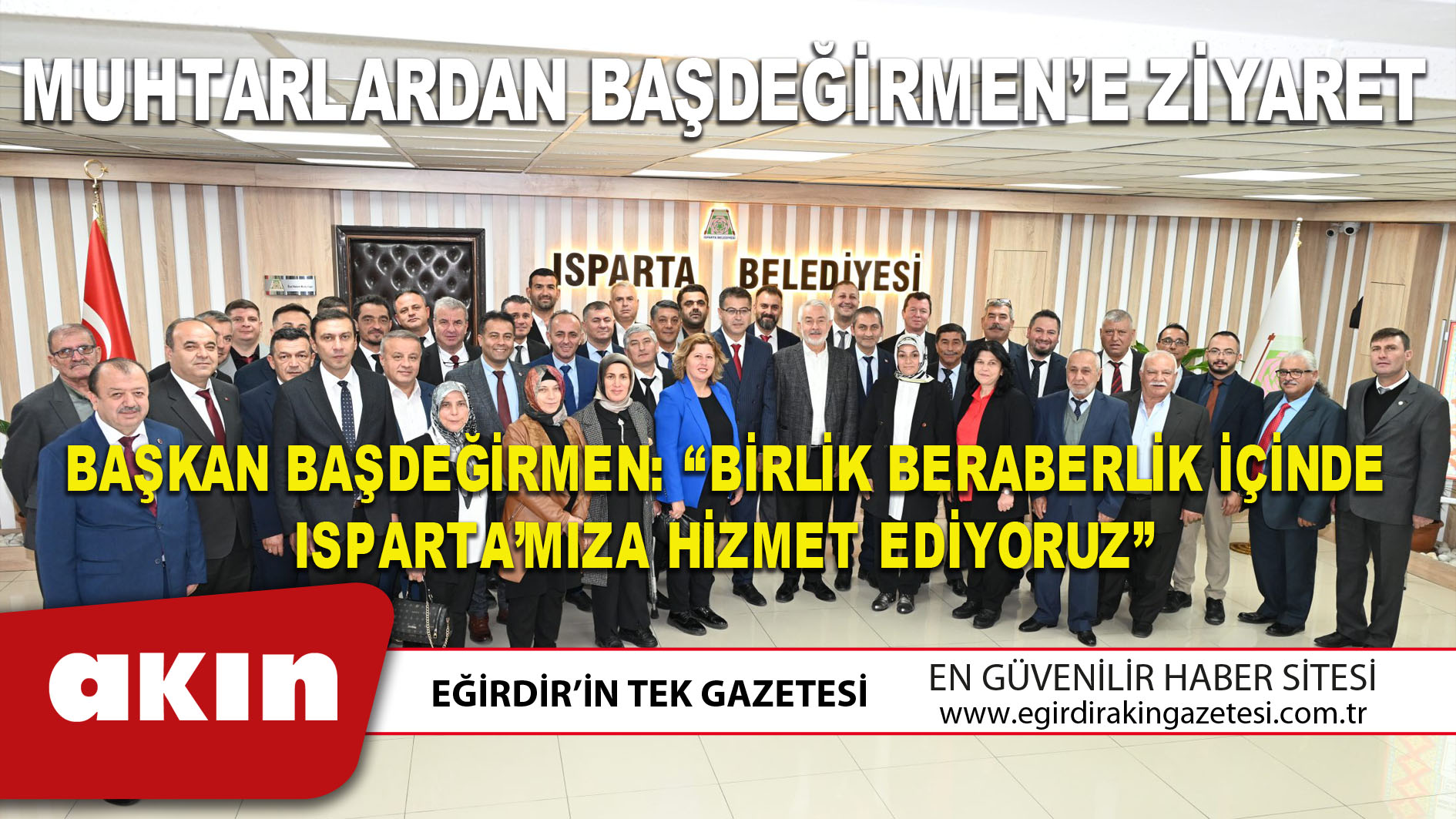 eğirdir haber,akın gazetesi,egirdir haberler,son dakika,Muhtarlardan Başdeğirmen’e Ziyaret