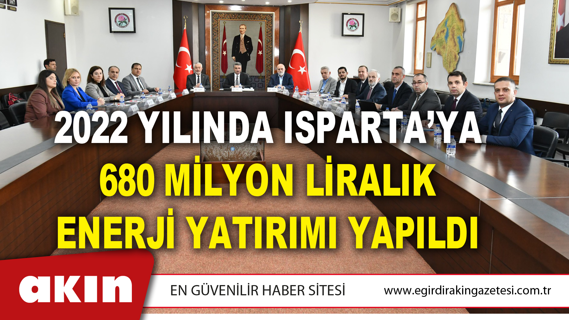 2022 Yılında Isparta’ya 680 Milyon Liralık Enerji Yatırımı Yapıldı