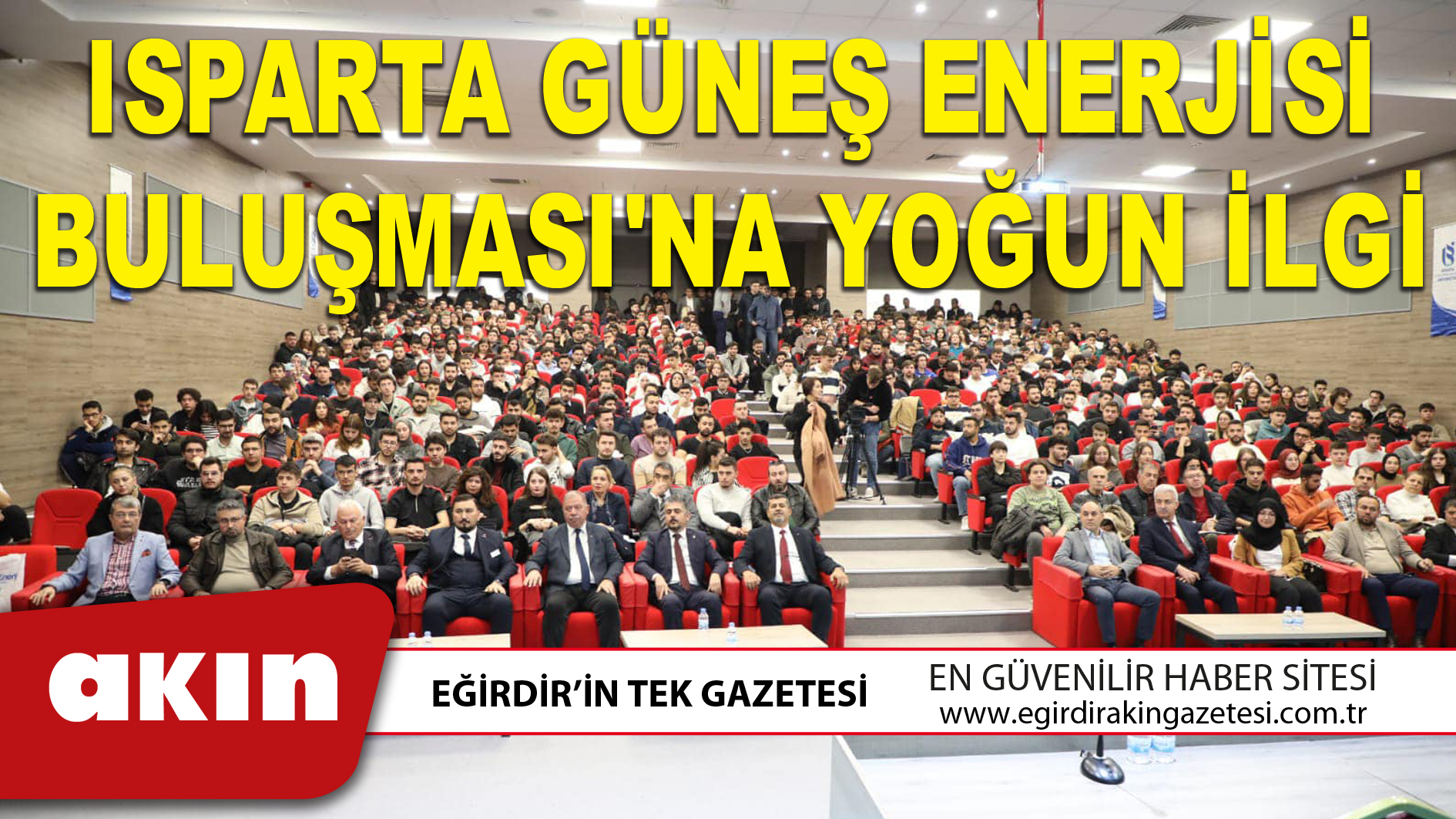 ISPARTA GÜNEŞ ENERJİSİ BULUŞMASI'NA YOĞUN İLGİ