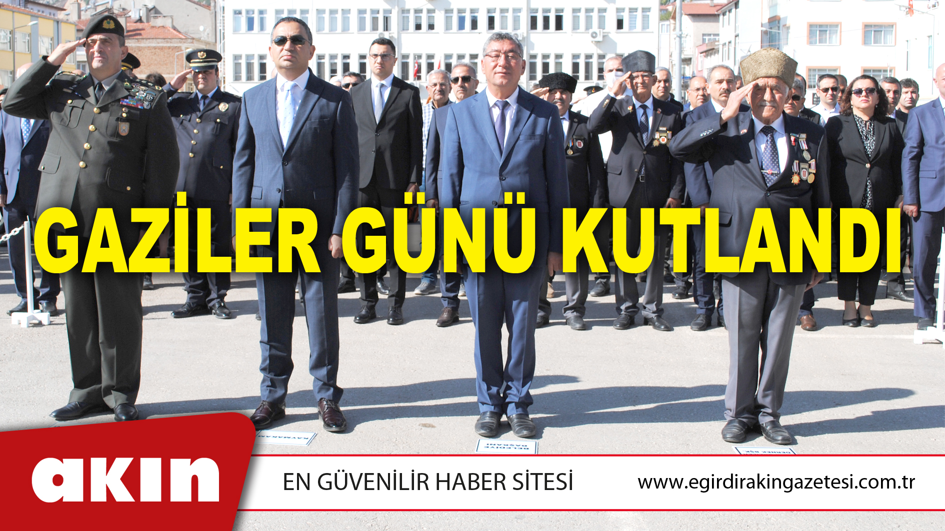 Gaziler Günü Kutlandı