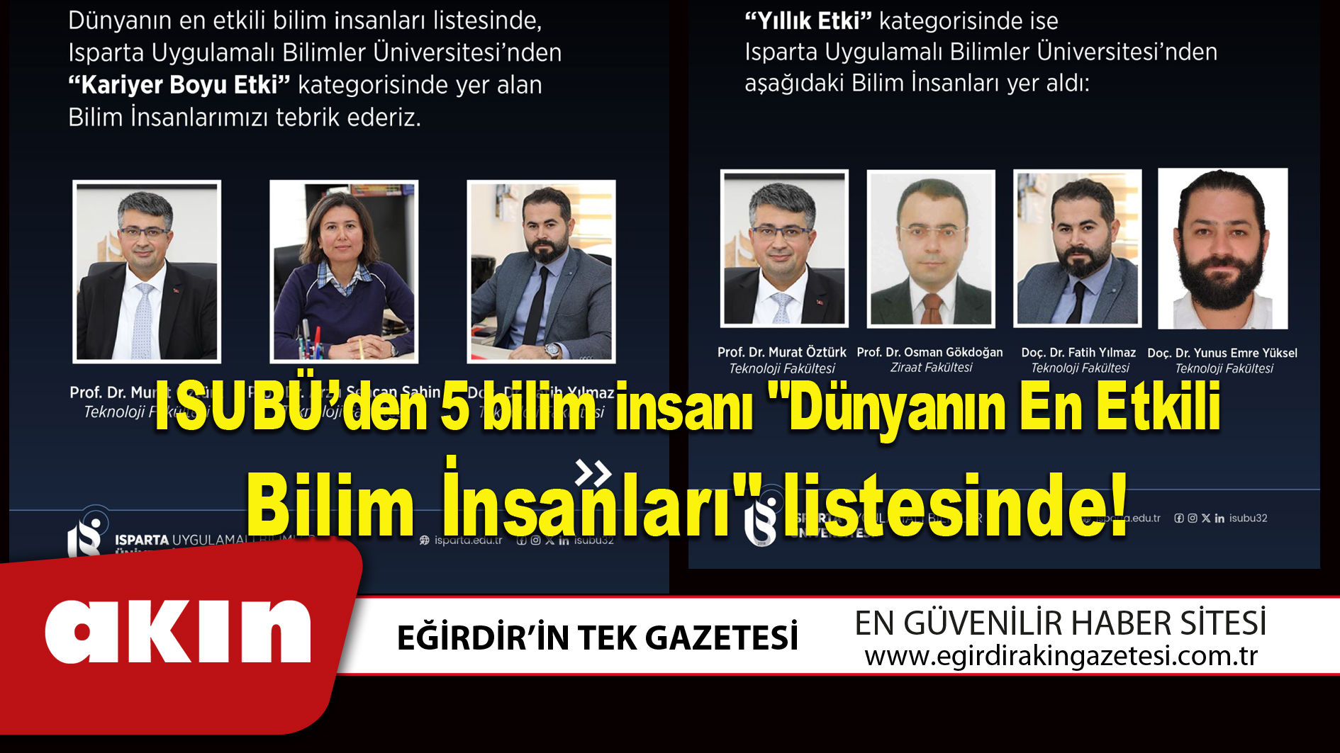 eğirdir haber,akın gazetesi,egirdir haberler,son dakika,ISUBÜ’den 5 bilim insanı "Dünyanın En Etkili Bilim İnsanları" listesinde!