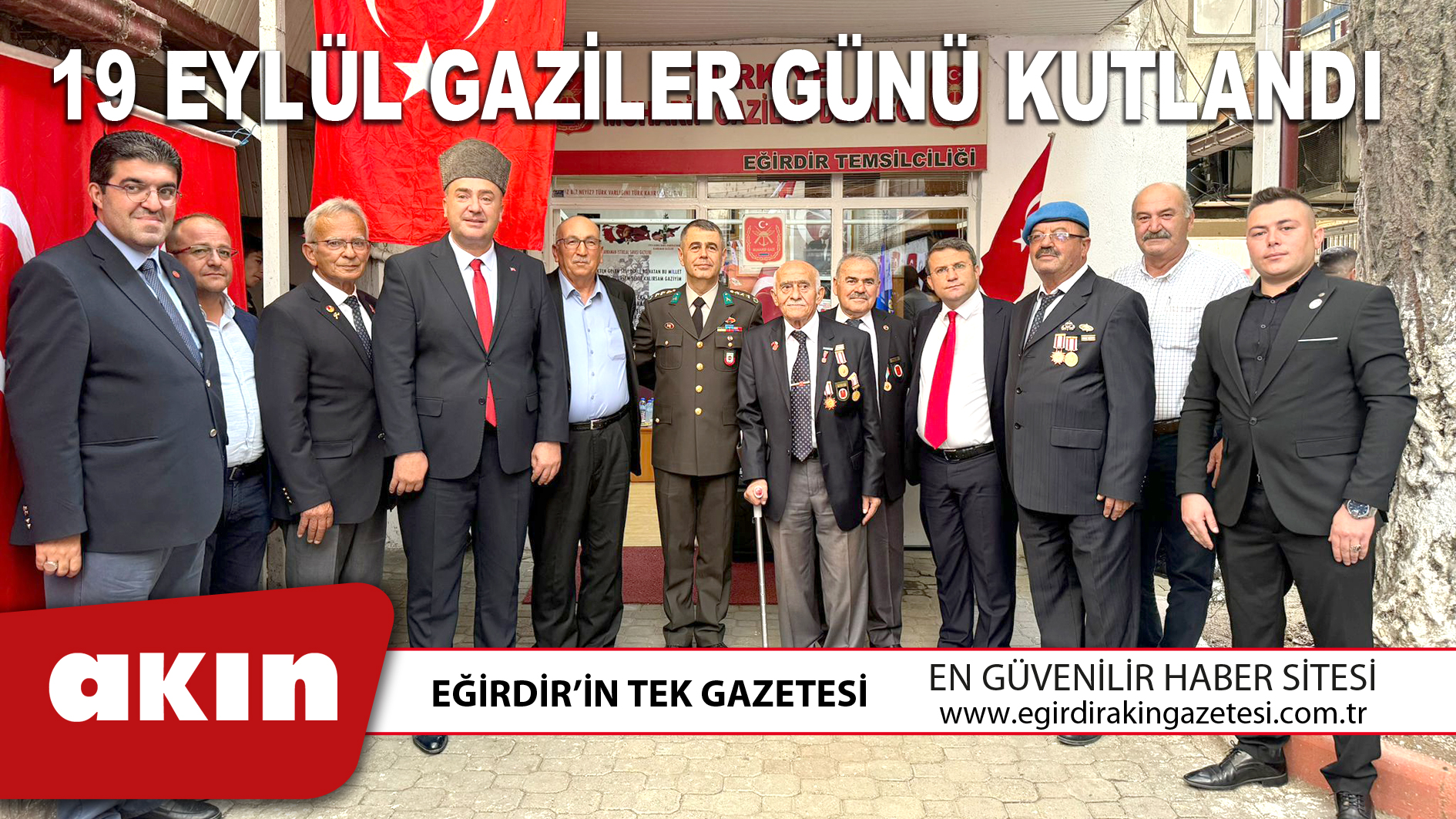 19 EYLÜL GAZİLER GÜNÜ KUTLANDI