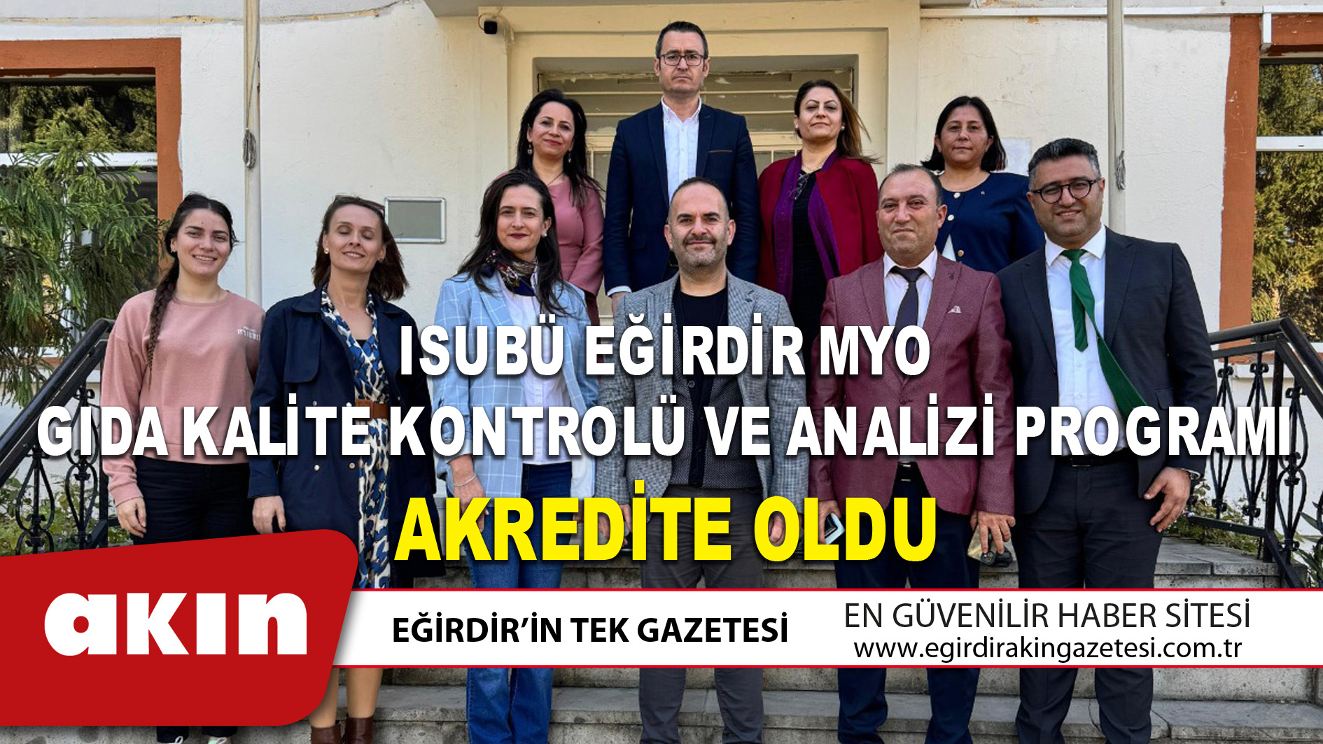 eğirdir haber,akın gazetesi,egirdir haberler,son dakika,ISUBÜ EĞİRDİR MYO GIDA KALİTE KONTROLÜ VE ANALİZİ PROGRAMI AKREDİTE OLDU