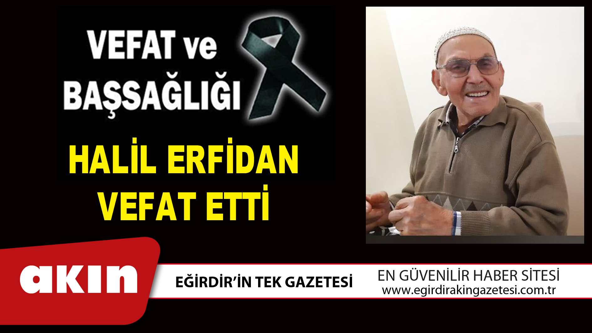 HALİL ERFİDAN VEFAT ETTİ