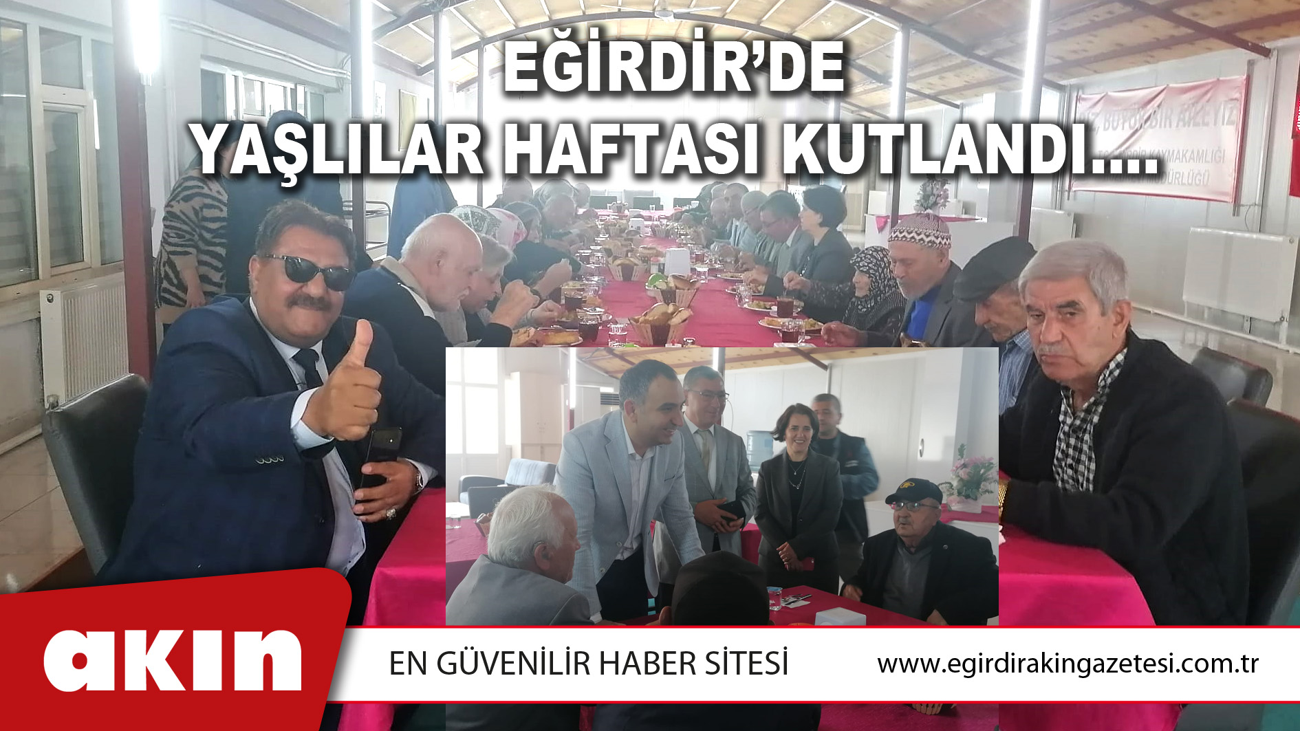 EĞİRDİR’DE YAŞLILAR HAFTASI KUTLANDI….