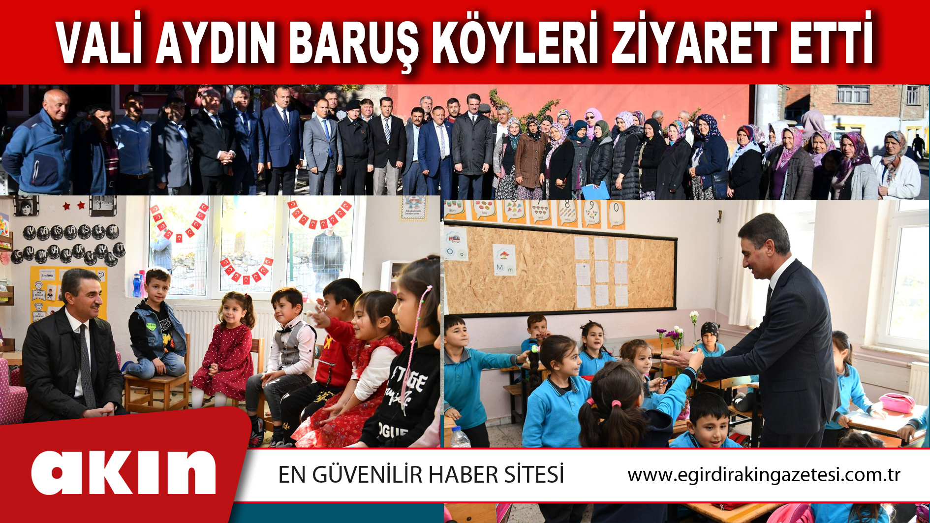 VALİ AYDIN BARUŞ KÖYLERİ ZİYARET ETTİ