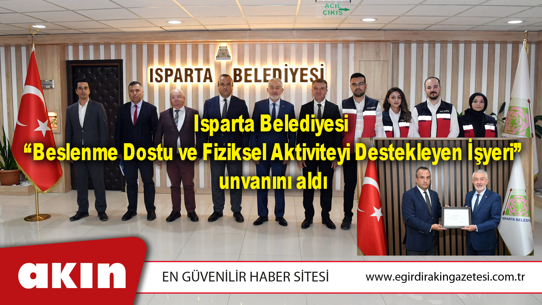 Isparta Belediyesi “Beslenme Dostu ve Fiziksel Aktiviteyi Destekleyen İşyeri” unvanını aldı