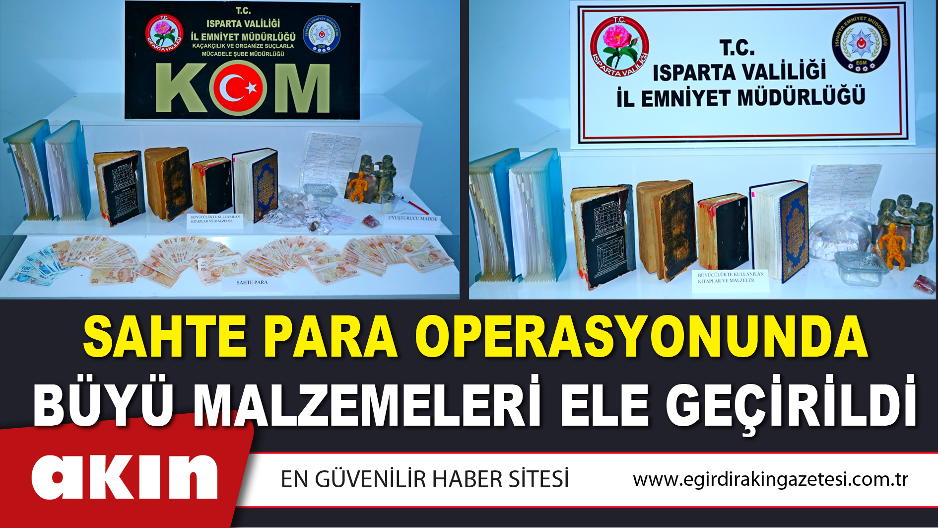 Sahte Para Operasyonunda Büyü Malzemeleri Ele Geçirildi