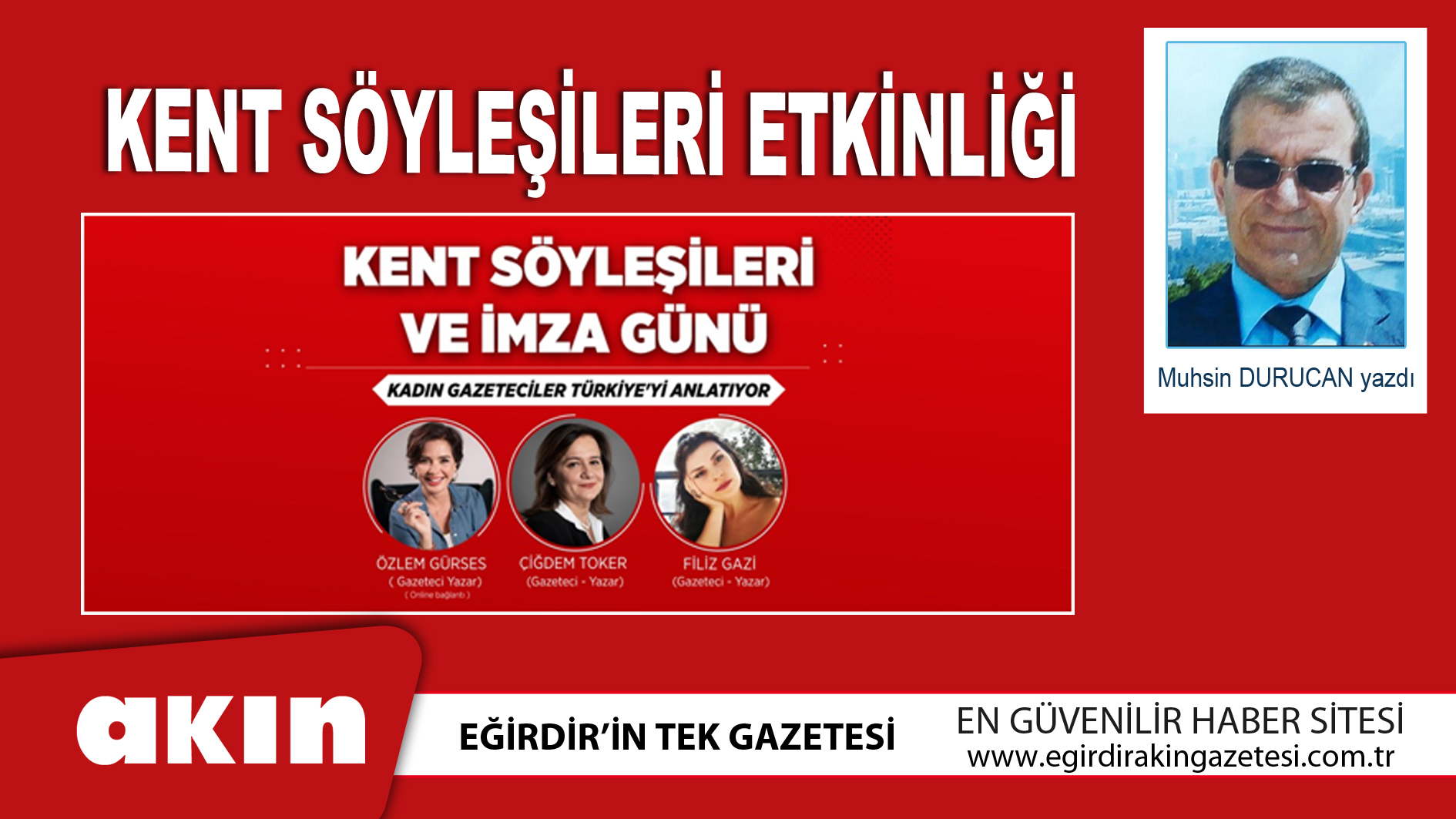 eğirdir haber,akın gazetesi,egirdir haberler,son dakika,KENT SÖYLEŞİLERİ ETKİNLİĞİ