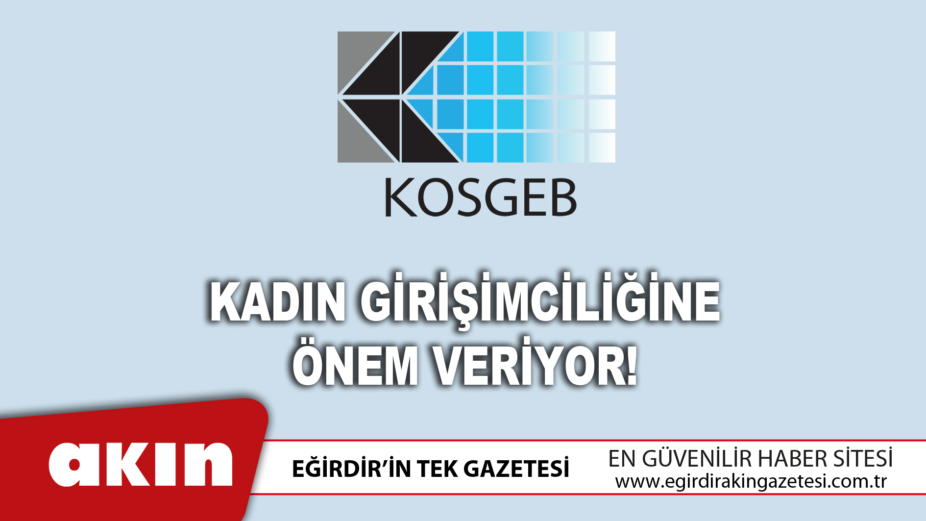 KOSGEB Kadın Girişimciliğine Önem Veriyor!