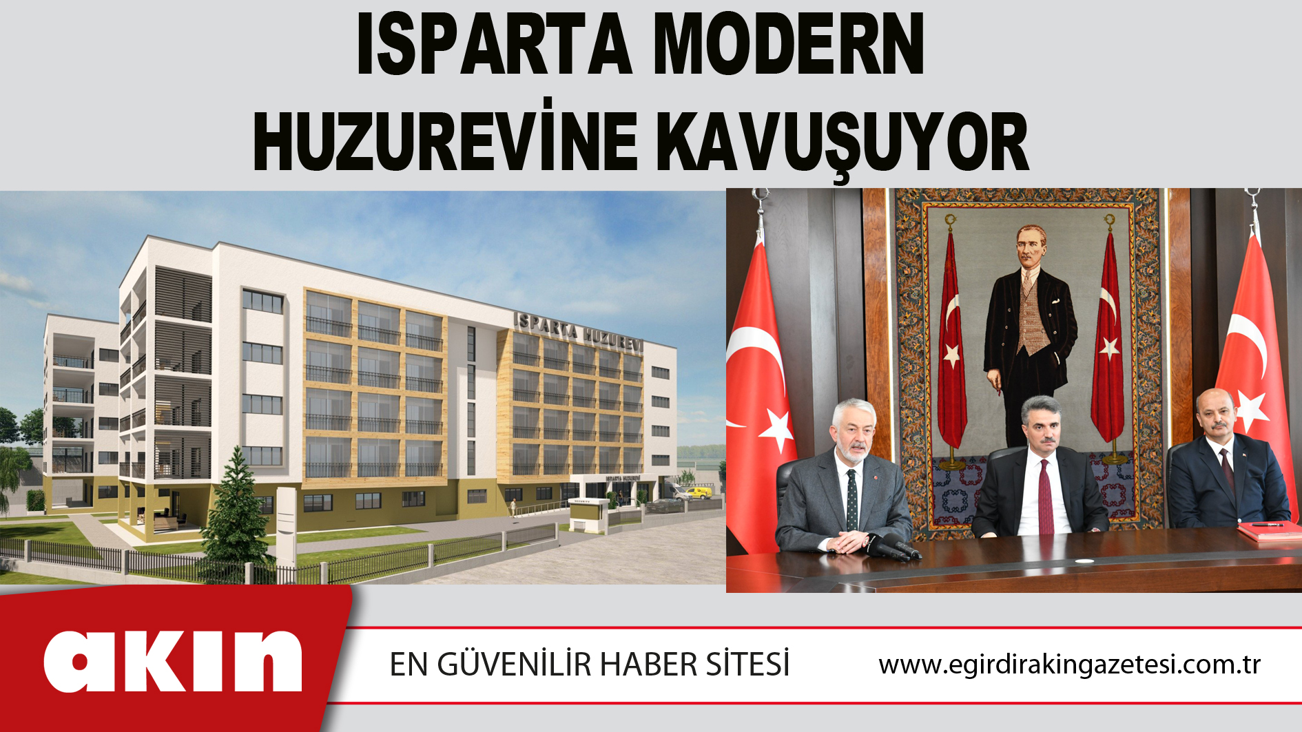 ISPARTA MODERN HUZUREVİNE KAVUŞUYOR