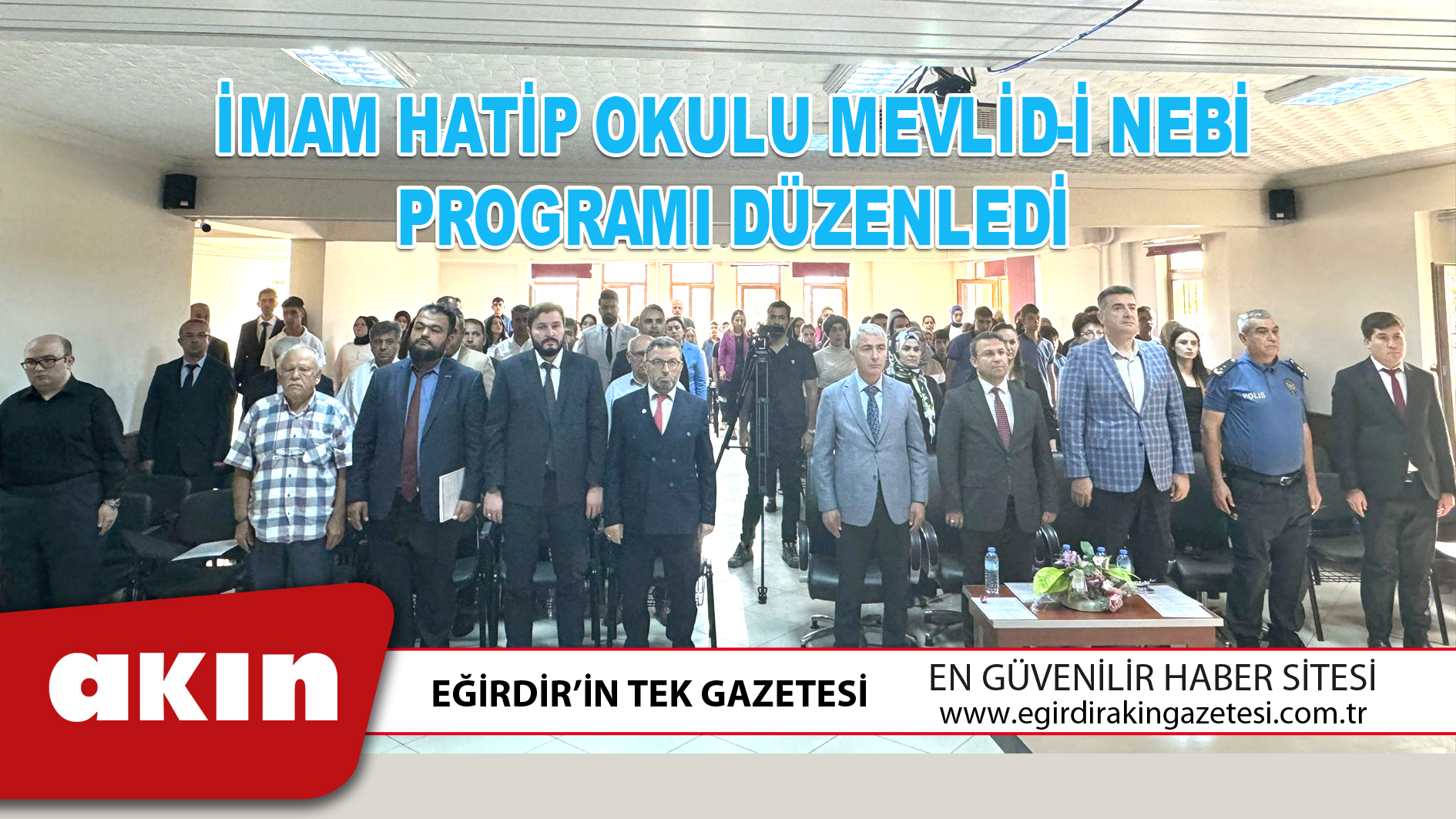 eğirdir haber,akın gazetesi,egirdir haberler,son dakika,İMAM HATİP OKULU MEVLİD-İ NEBİ PROGRAMI DÜZENLEDİ