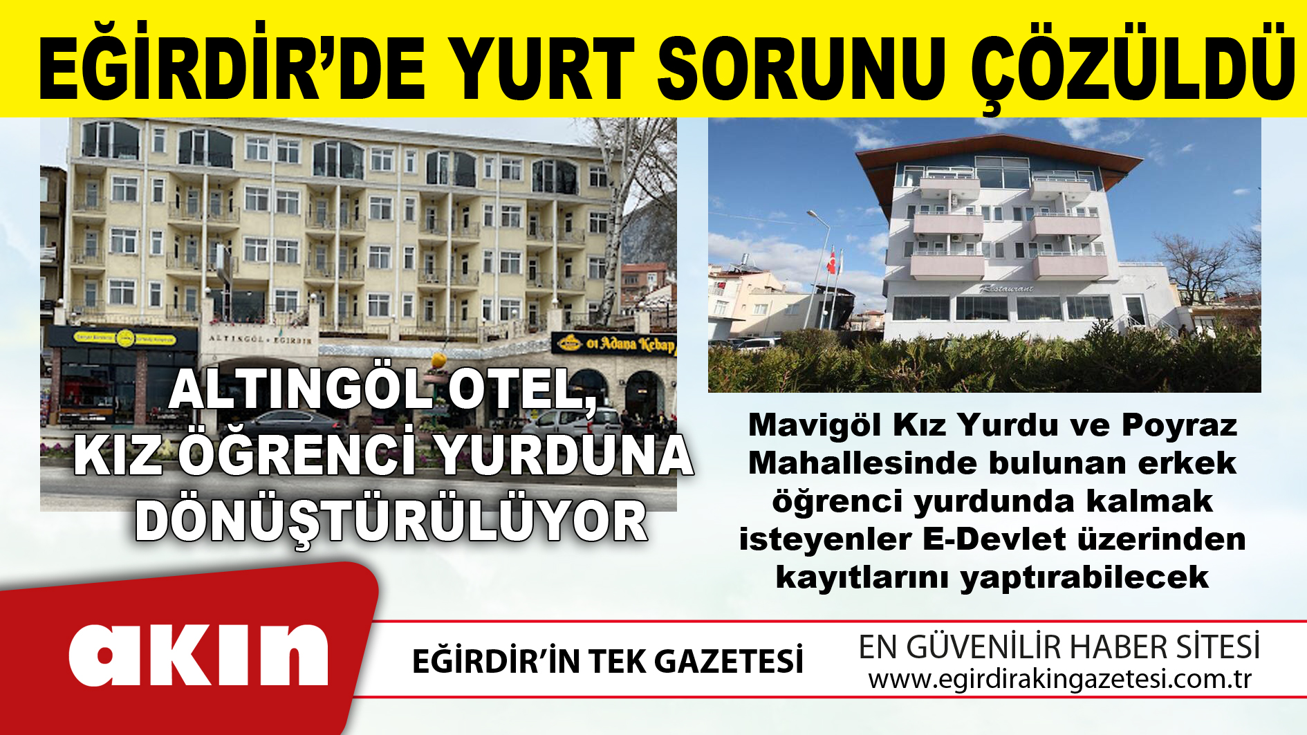 eğirdir haber,akın gazetesi,egirdir haberler,son dakika,Altıngöl Otel, Kız Öğrenci Yurduna Dönüştürülüyor