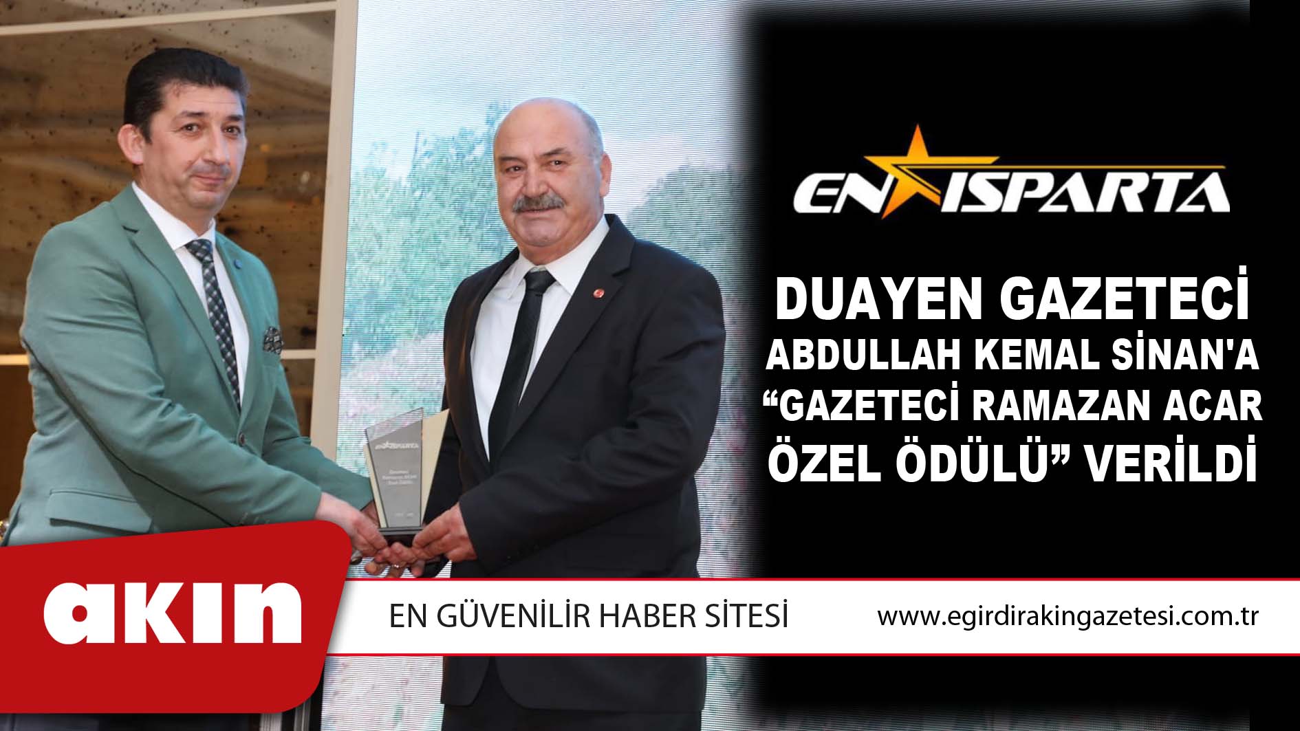 Duayen Gazeteci Abdullah Kemal Sinan'a “Gazeteci Ramazan Acar Özel Ödülü” Verildi