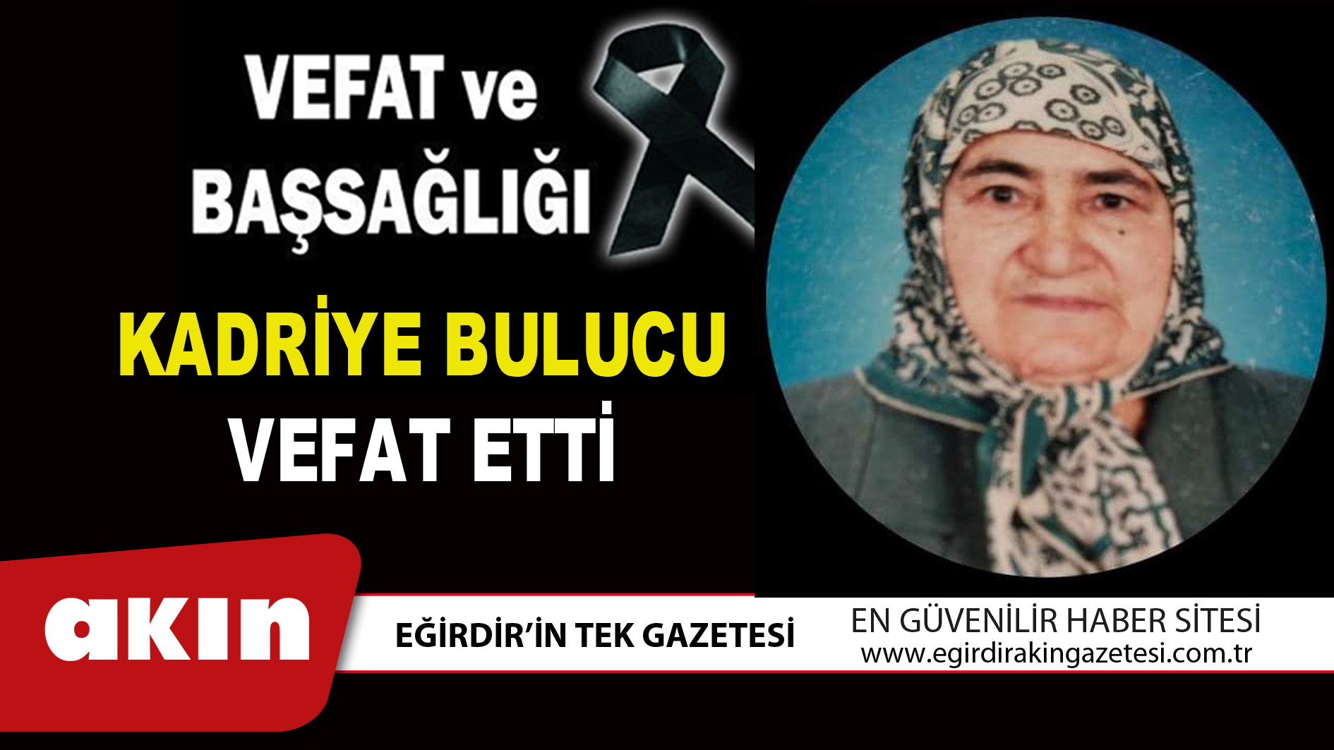 KADRİYE BULUCU VEFAT ETTİ