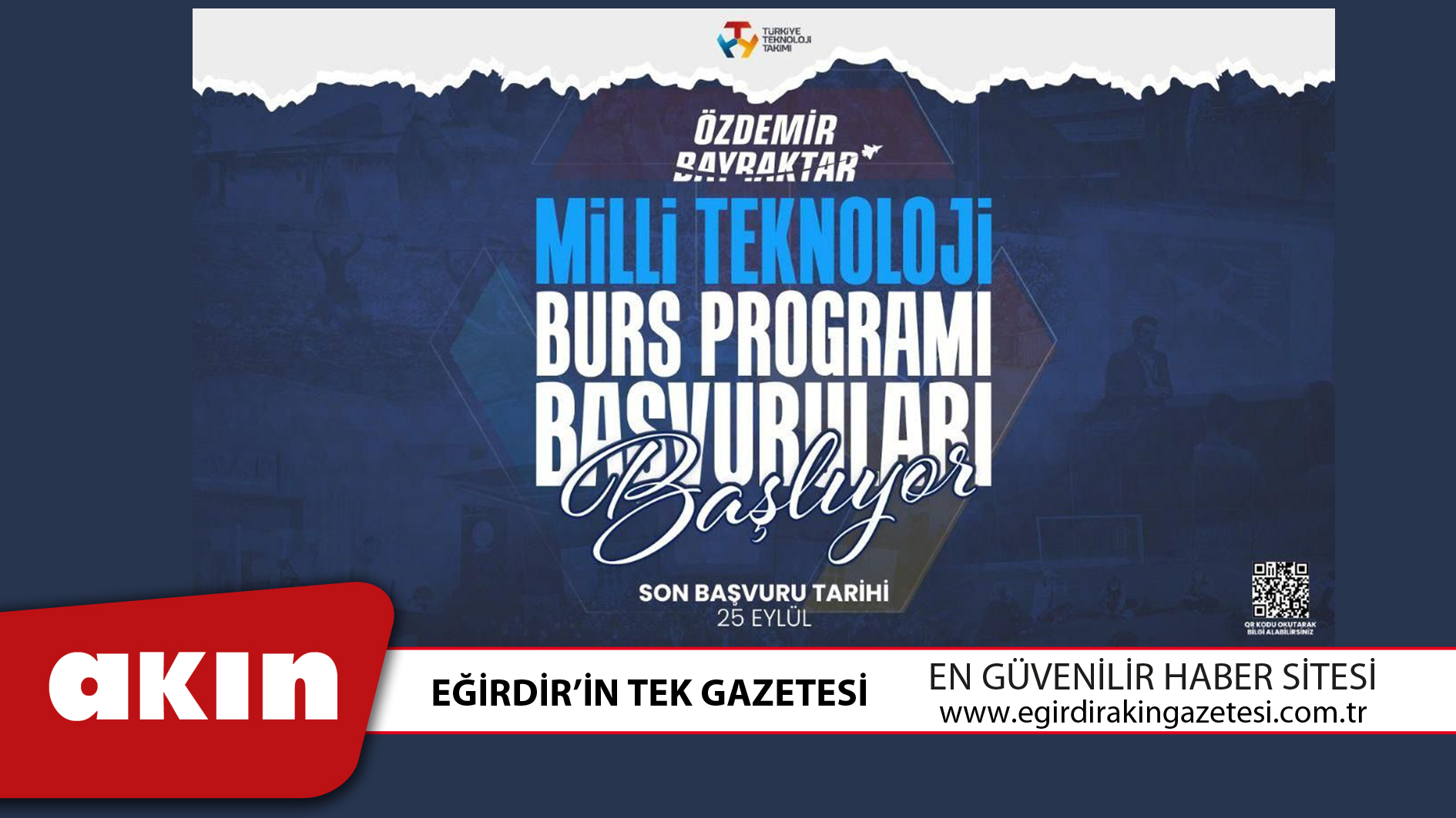 ÖZDEMİR BAYRAKTAR MİLLİ TEKNOLOJİ BURS PROGRAMI BAŞVURULARI BAŞLADI