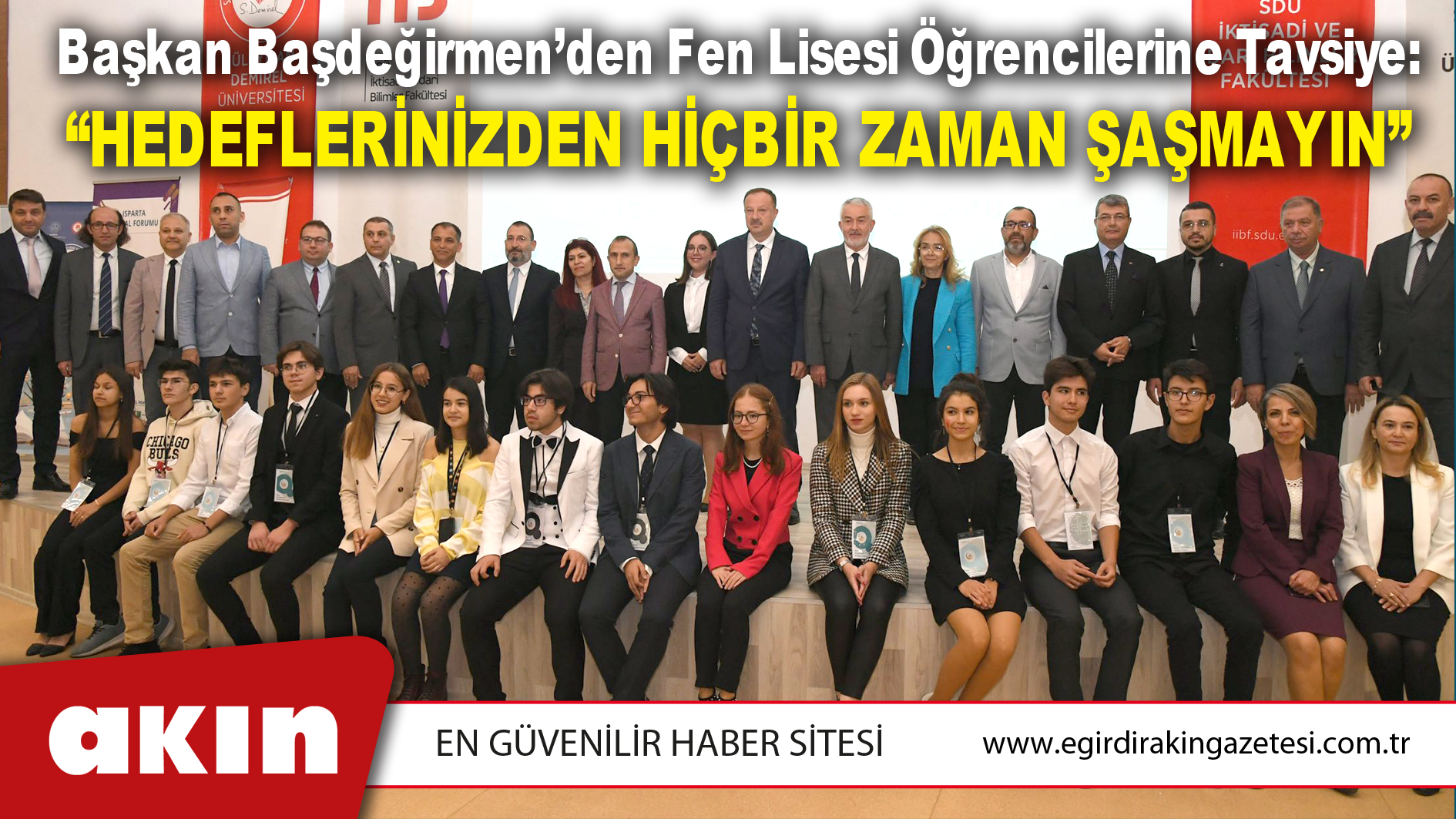 Başkan Başdeğirmen’den Fen Lisesi Öğrencilerine Tavsiye: “Hedeflerinizden Hiçbir Zaman Şaşmayın”