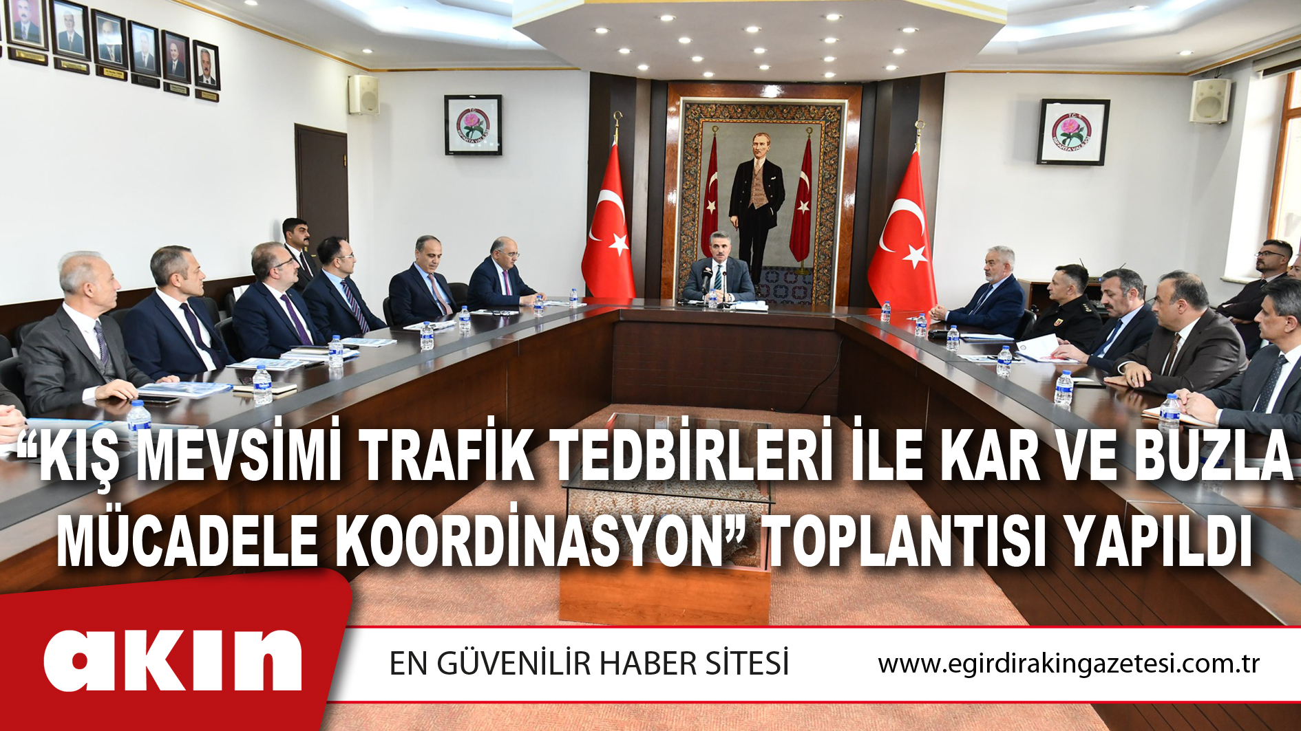 “Kış Mevsimi Trafik Tedbirleri İle Kar Ve Buzla Mücadele Koordinasyon” Toplantısı Yapıldı