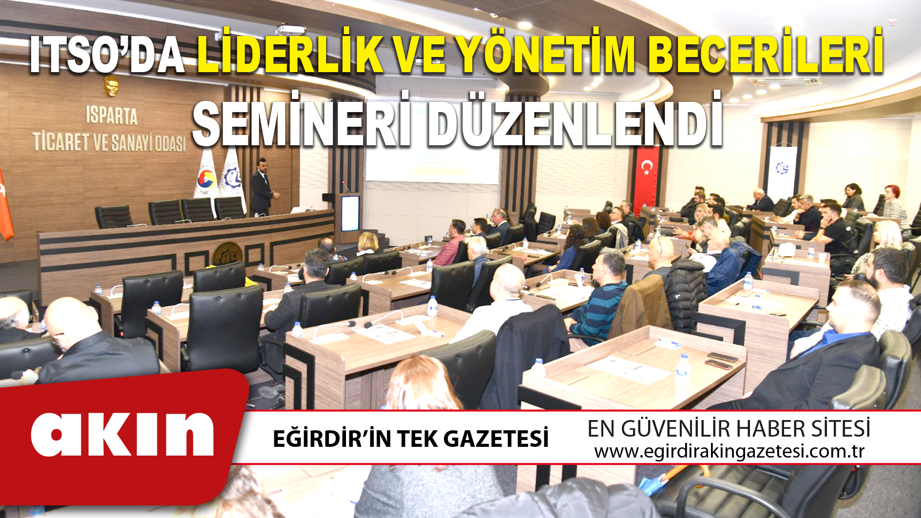 ITSO’DA LİDERLİK VE YÖNETİM BECERİLERİ SEMİNERİ DÜZENLENDİ