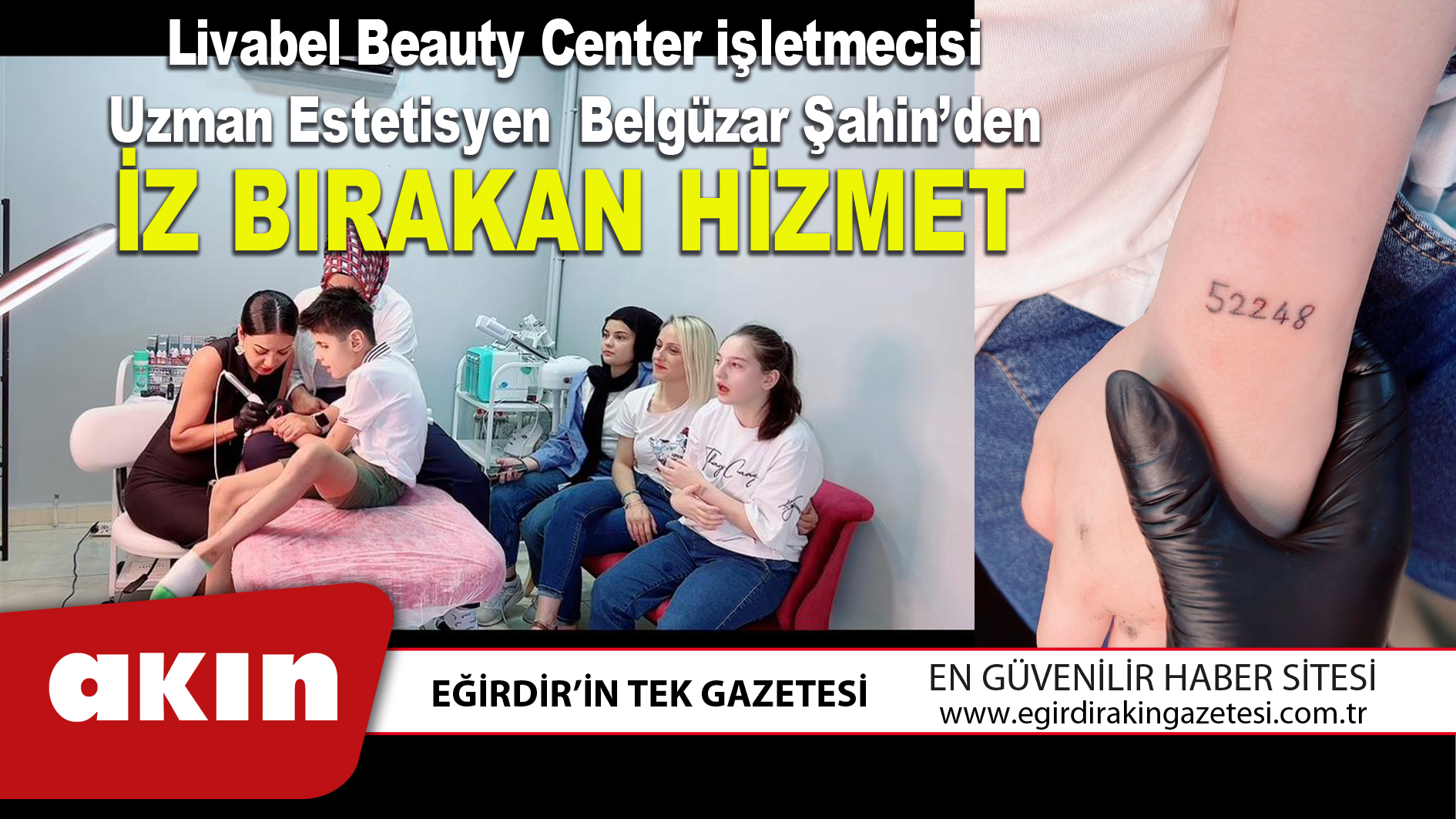 Livabel Beauty Center işletmecisi Uzman Estetisyen  Belgüzar Şahin’den İZ BIRAKAN HİZMET