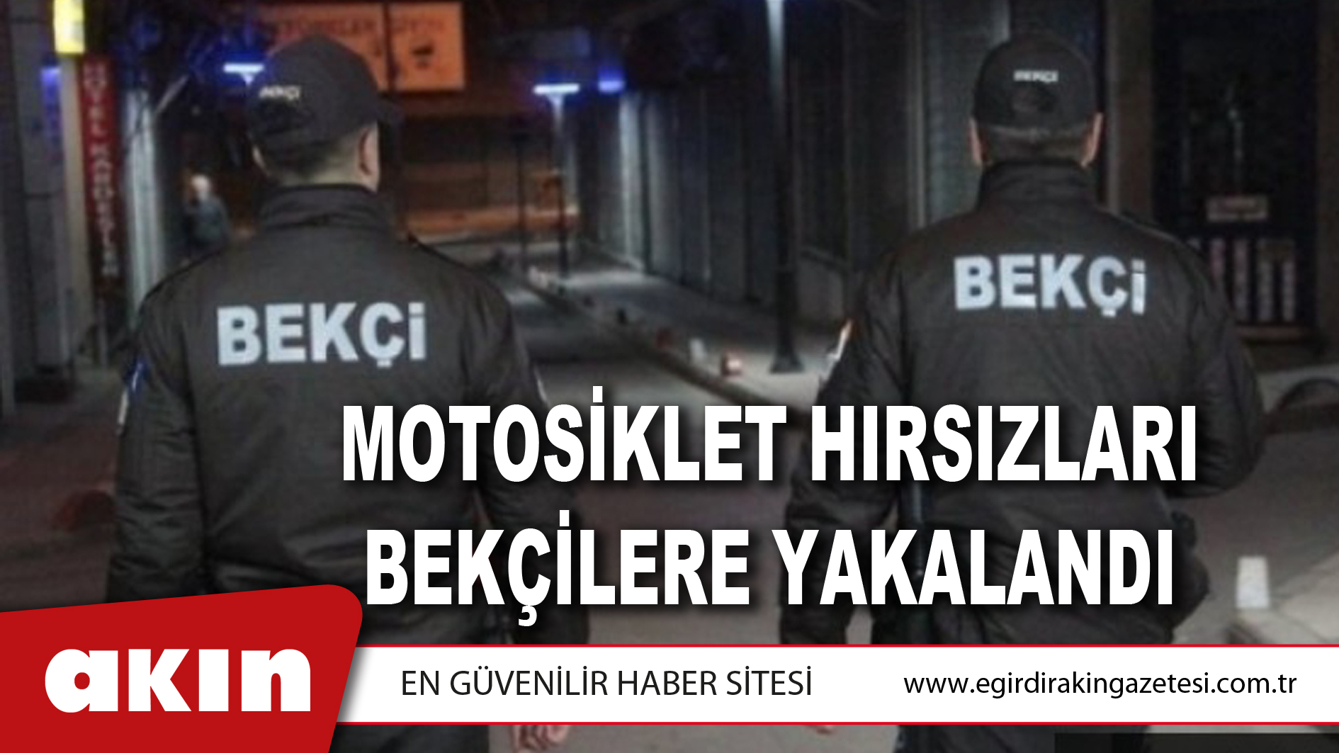 Motosiklet Hırsızları Bekçilere Yakalandı