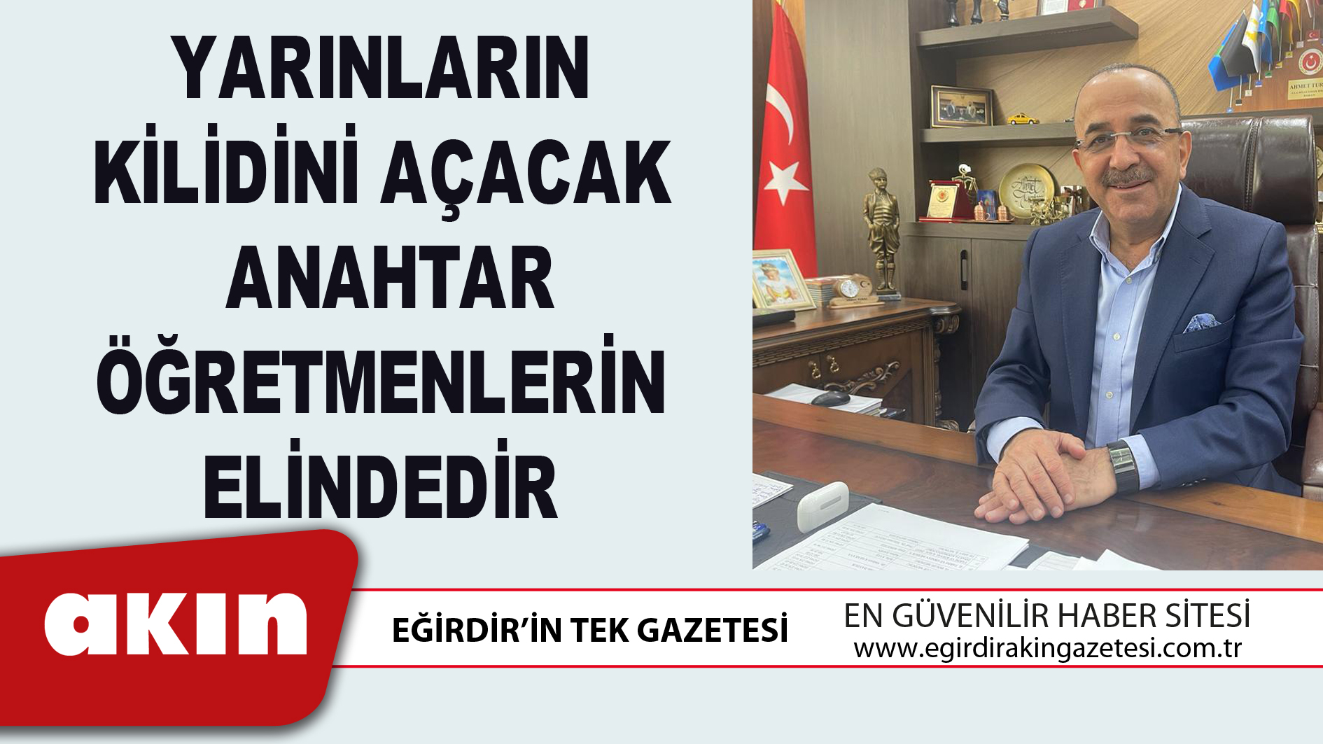 YARINLARIN KİLİDİNİ AÇACAK ANAHTAR ÖĞRETMENLERİN ELİNDEDİR