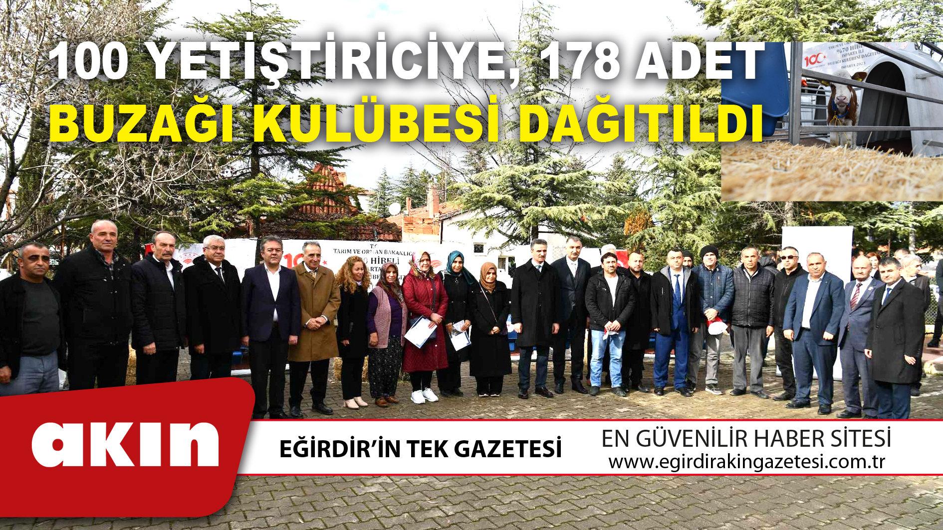 100 YETİŞTİRİCİYE, 178 ADET BUZAĞI KULÜBESİ DAĞITILDI