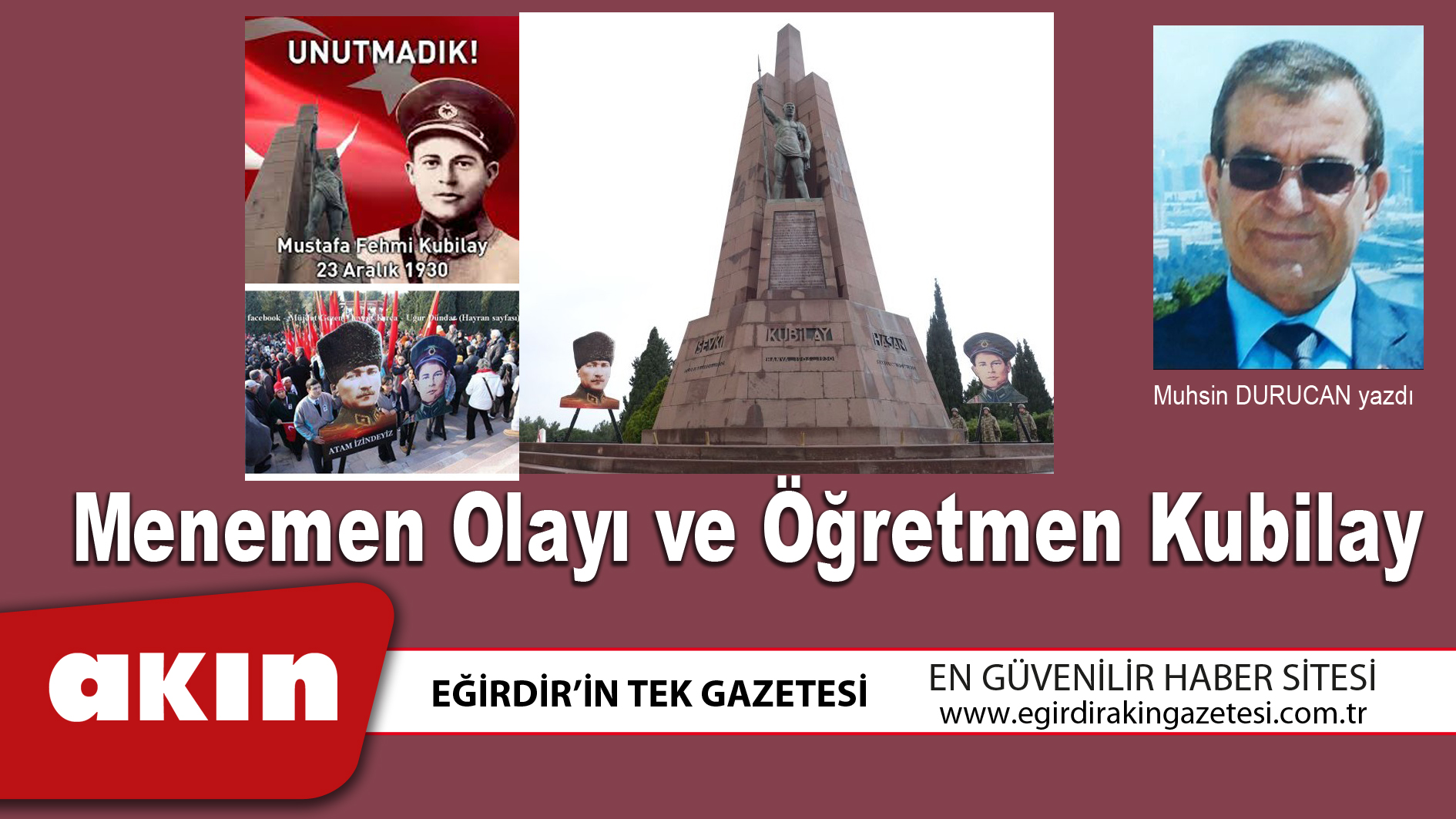 eğirdir haber,akın gazetesi,egirdir haberler,son dakika,Menemen Olayı ve Öğretmen Kubilay