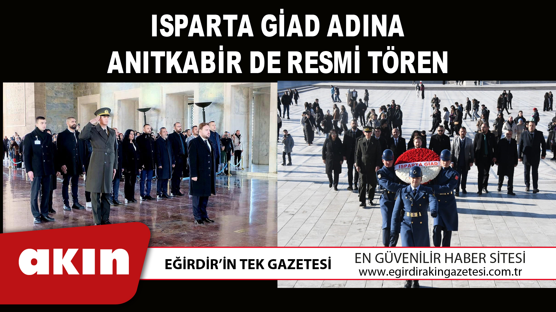 ISPARTA GİAD ADINA ANITKABİR DE RESMİ TÖREN