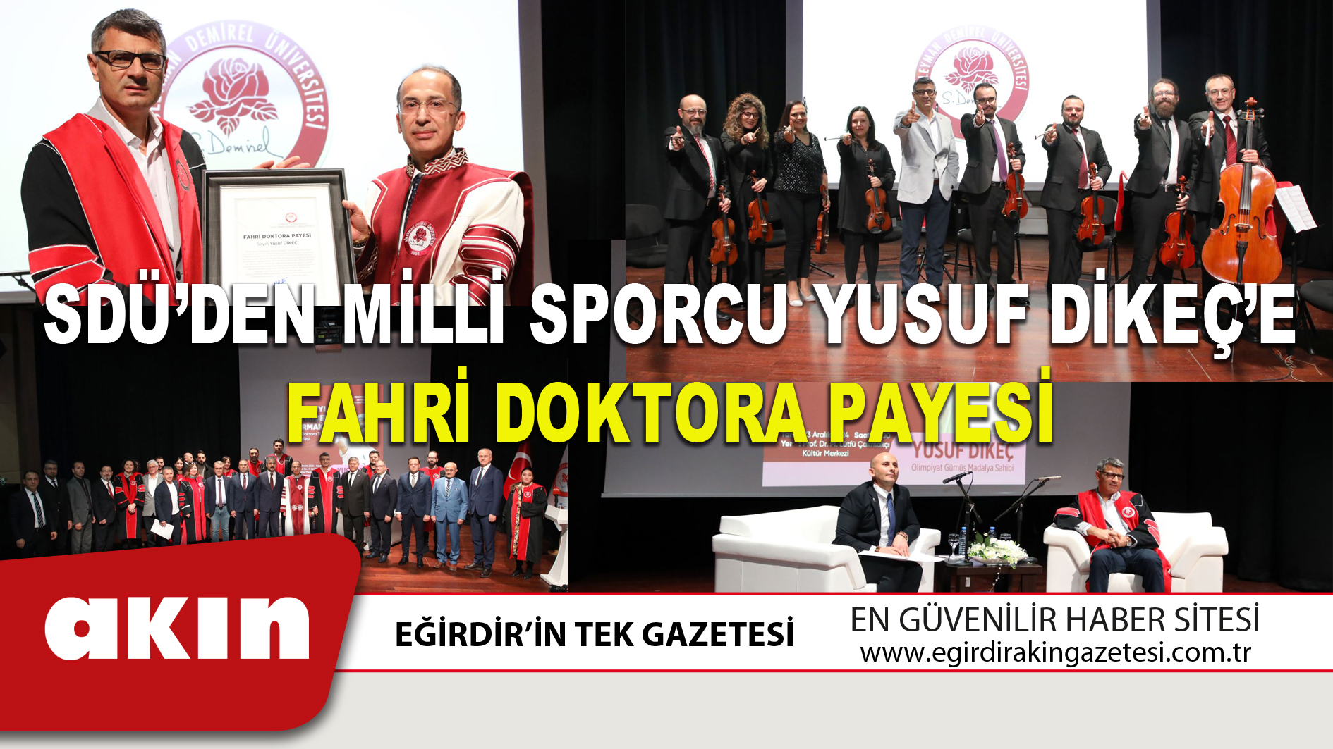 SDÜ’DEN MİLLİ SPORCU YUSUF DİKEÇ’E FAHRİ DOKTORA PAYESİ