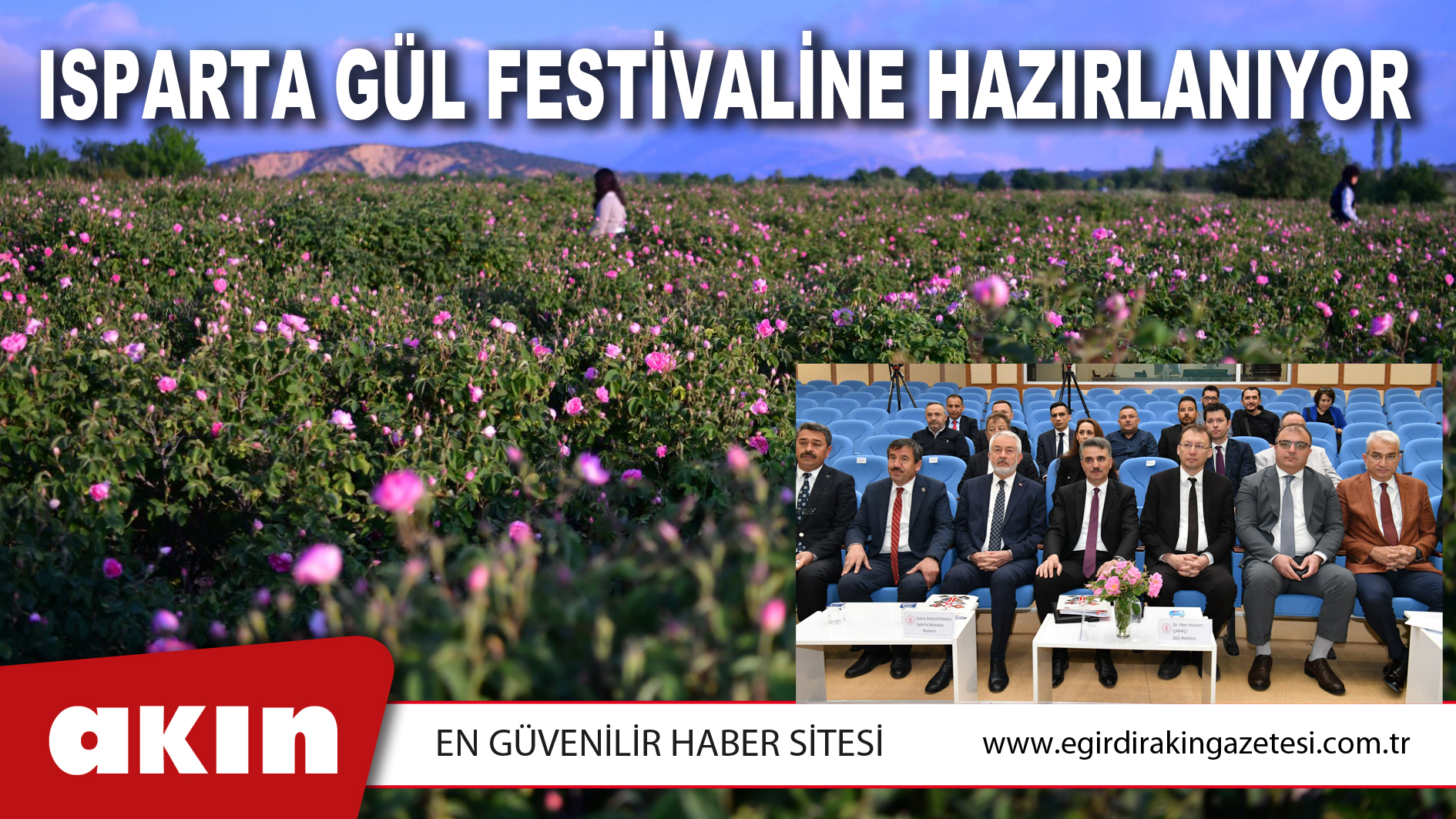 ISPARTA GÜL FESTİVALİNE HAZIRLANIYOR