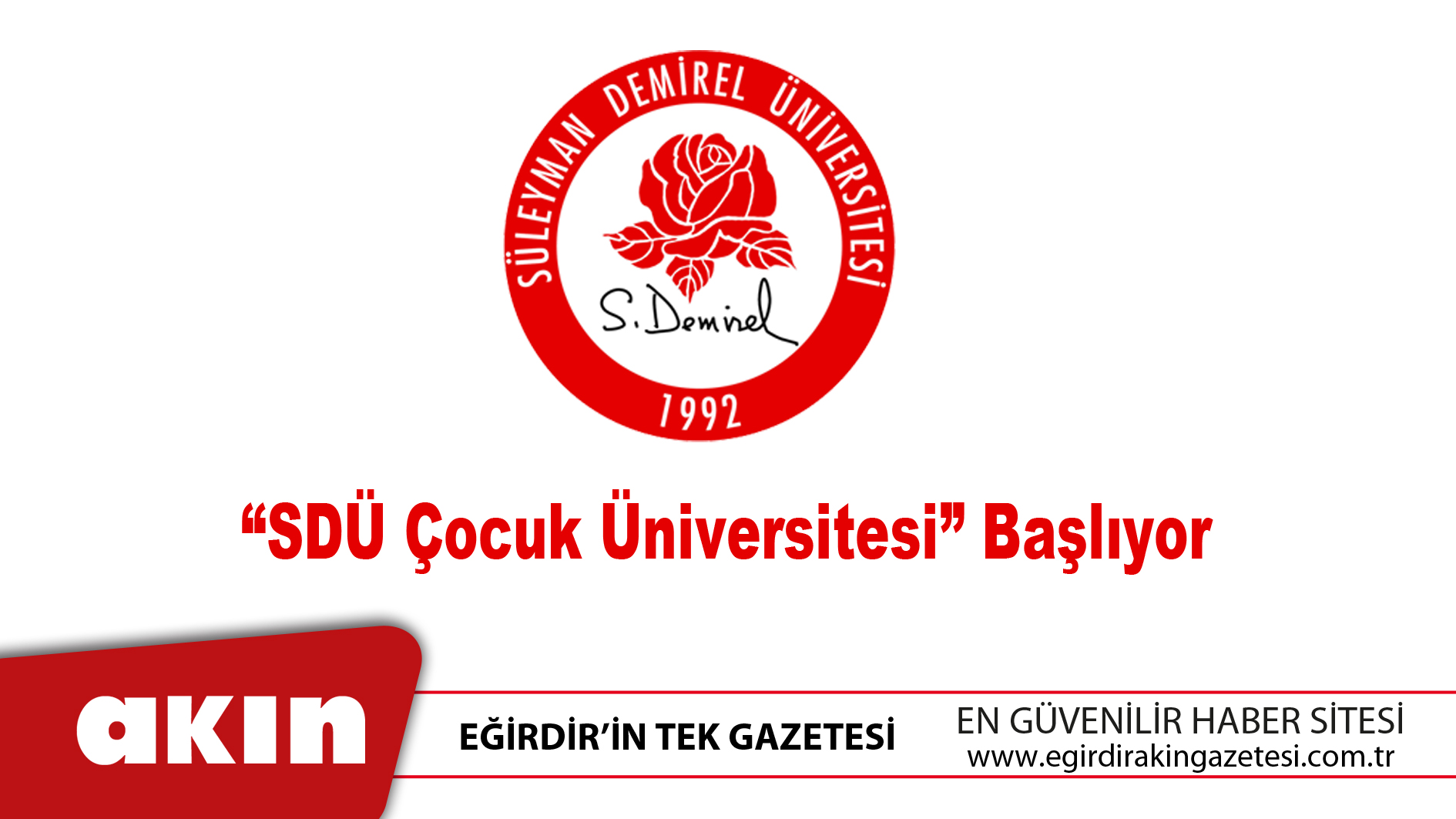 “SDÜ Çocuk Üniversitesi” Başlıyor
