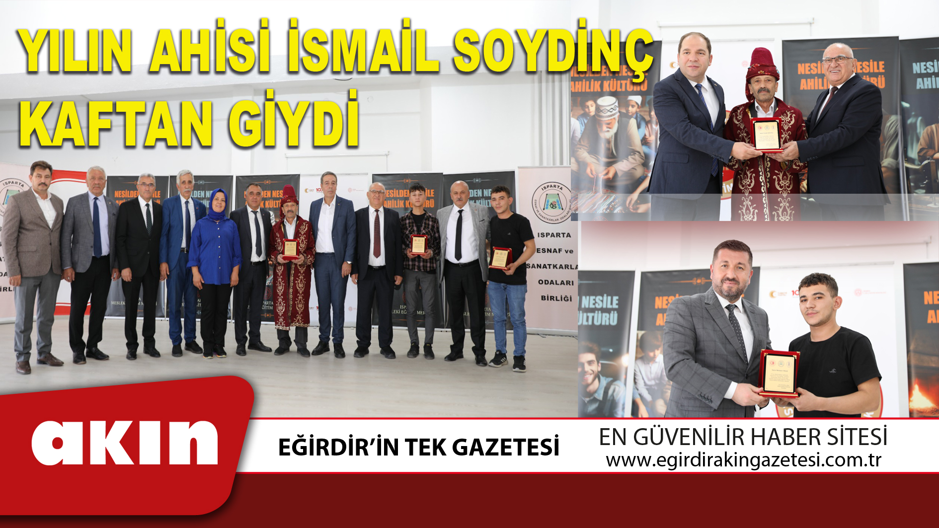 YILIN AHİSİ İSMAİL SOYDİNÇ KAFTAN GİYDİ