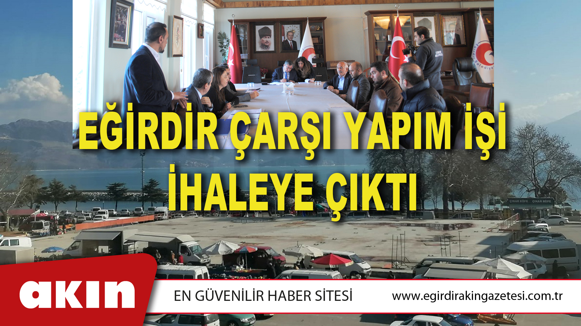 EĞİRDİR ÇARŞI YAPIM İŞİ İHALEYE ÇIKTI