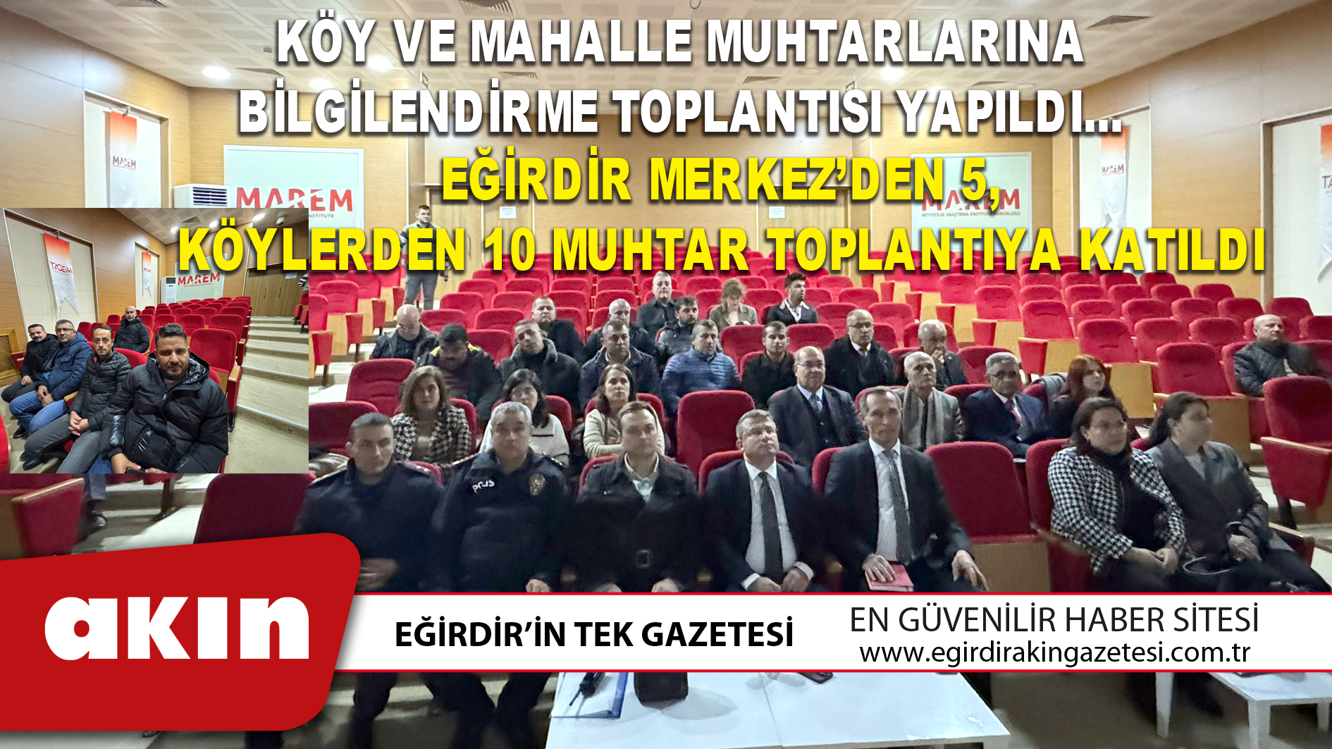 KÖY VE MAHALLE MUHTARLARINA BİLGİLENDİRME TOPLANTISI YAPILDI…