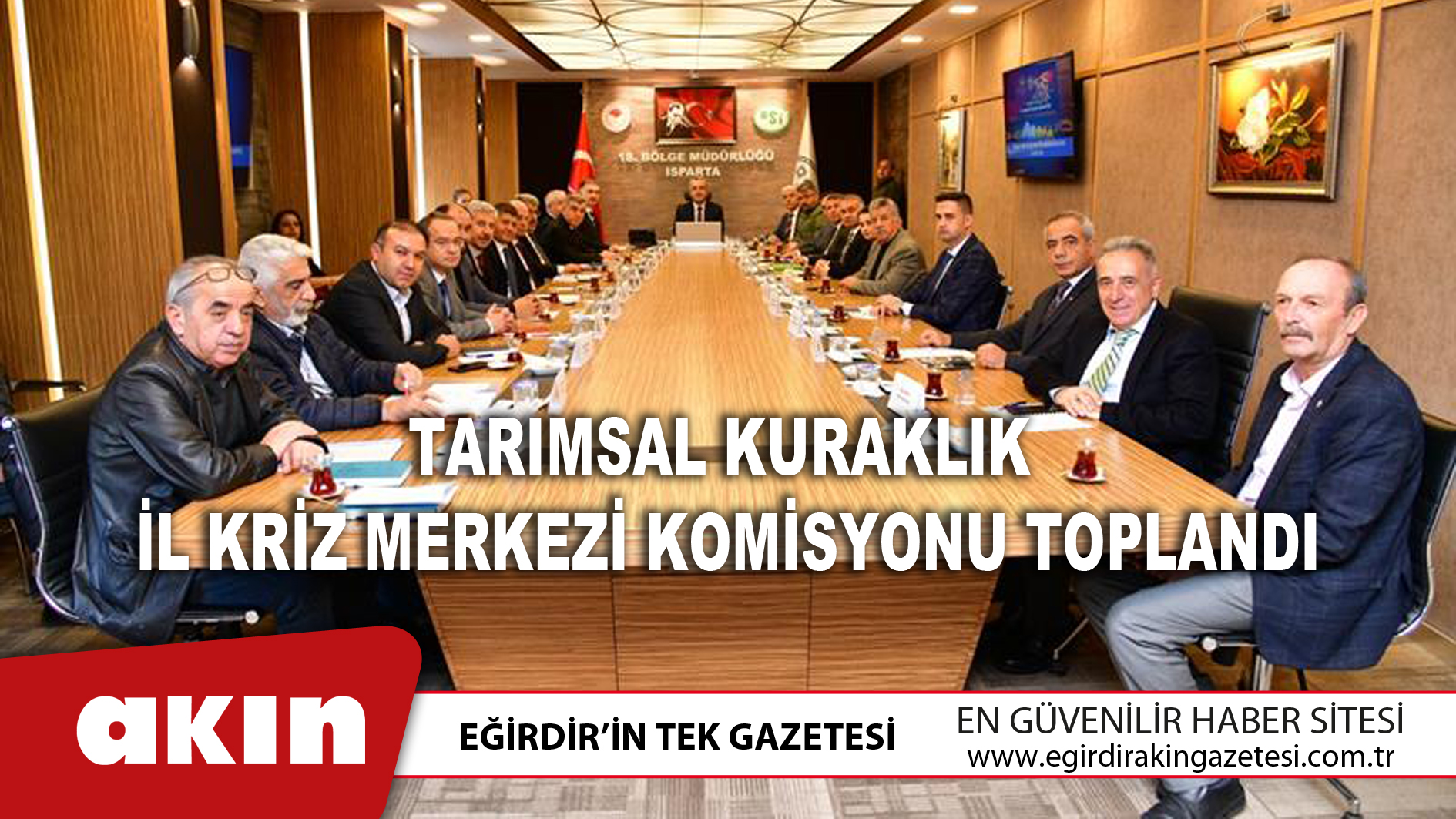 Tarımsal Kuraklık İl Kriz Merkezi Komisyonu Toplandı