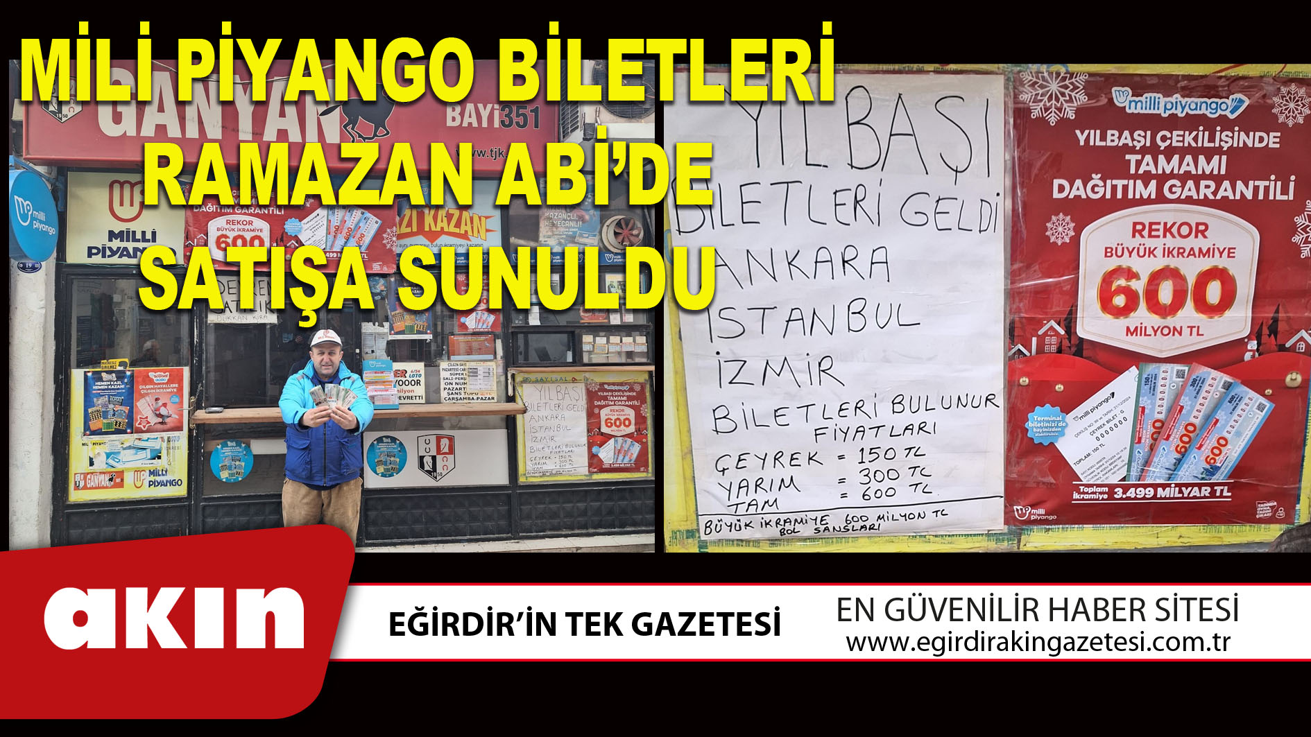 MİLİ PİYANGO BİLETLERİ RAMAZAN ABİ’DE SATIŞA SUNULDU